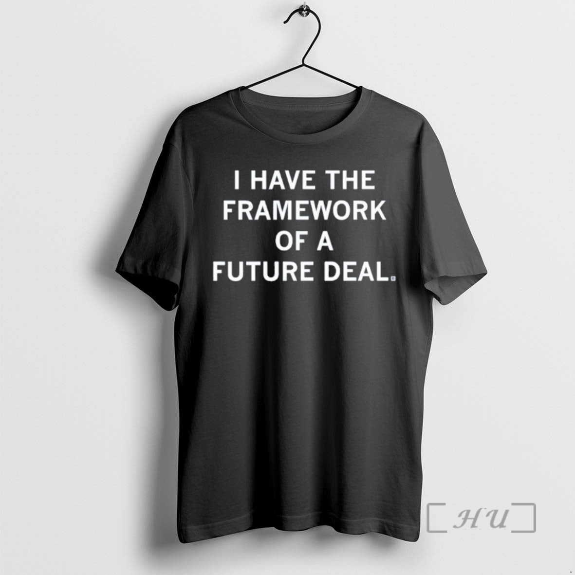 Officials I Have Framework Future Deal T-Shirts, Hoodie, Sweatshirt