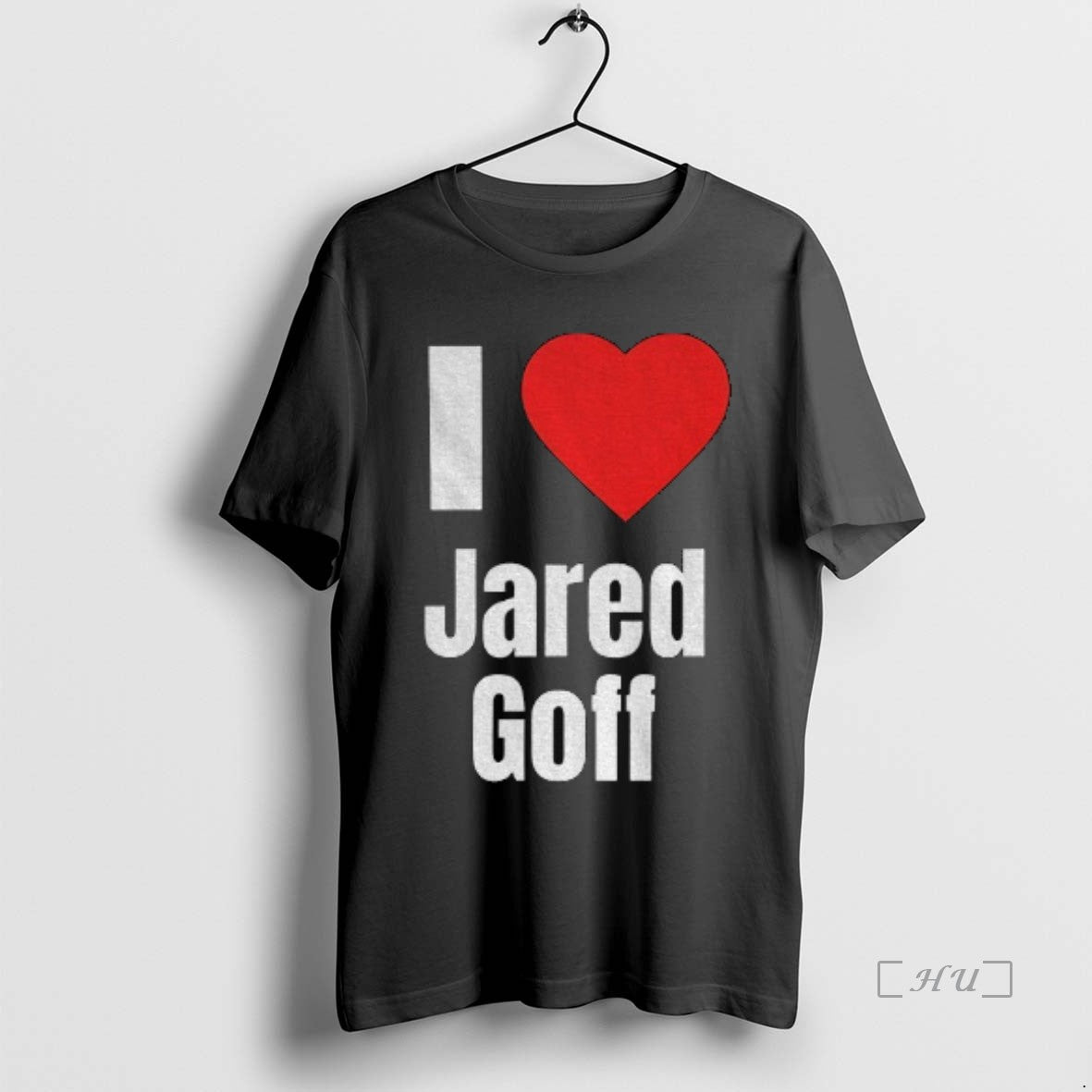 Officials I Heart Jared Goff T-Shirts, Hoodie, Sweatshirt | PopFlextees.com