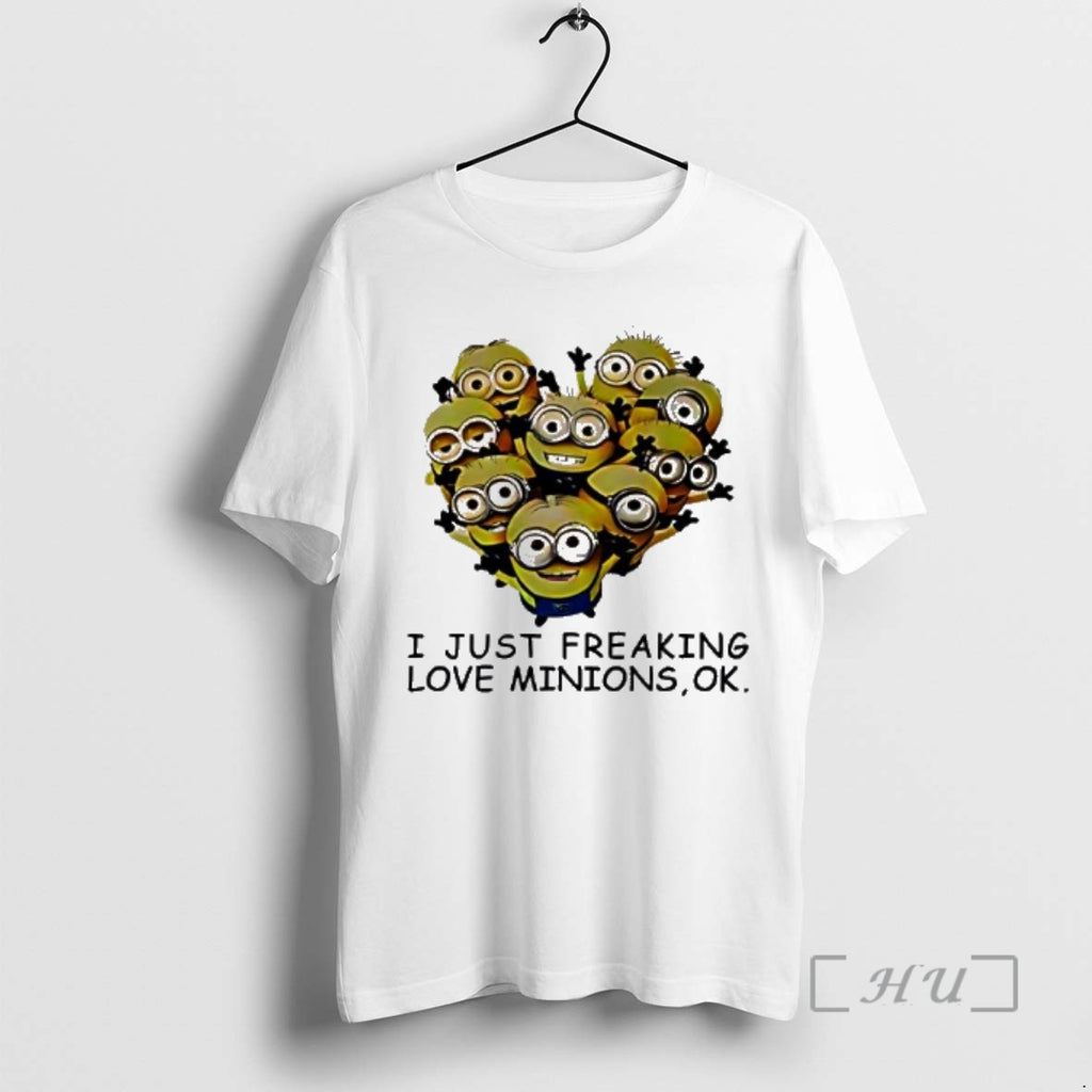 Officials I Just Freaking Love Minions Ok T-Shirts, Hoodie, Sweatshirt