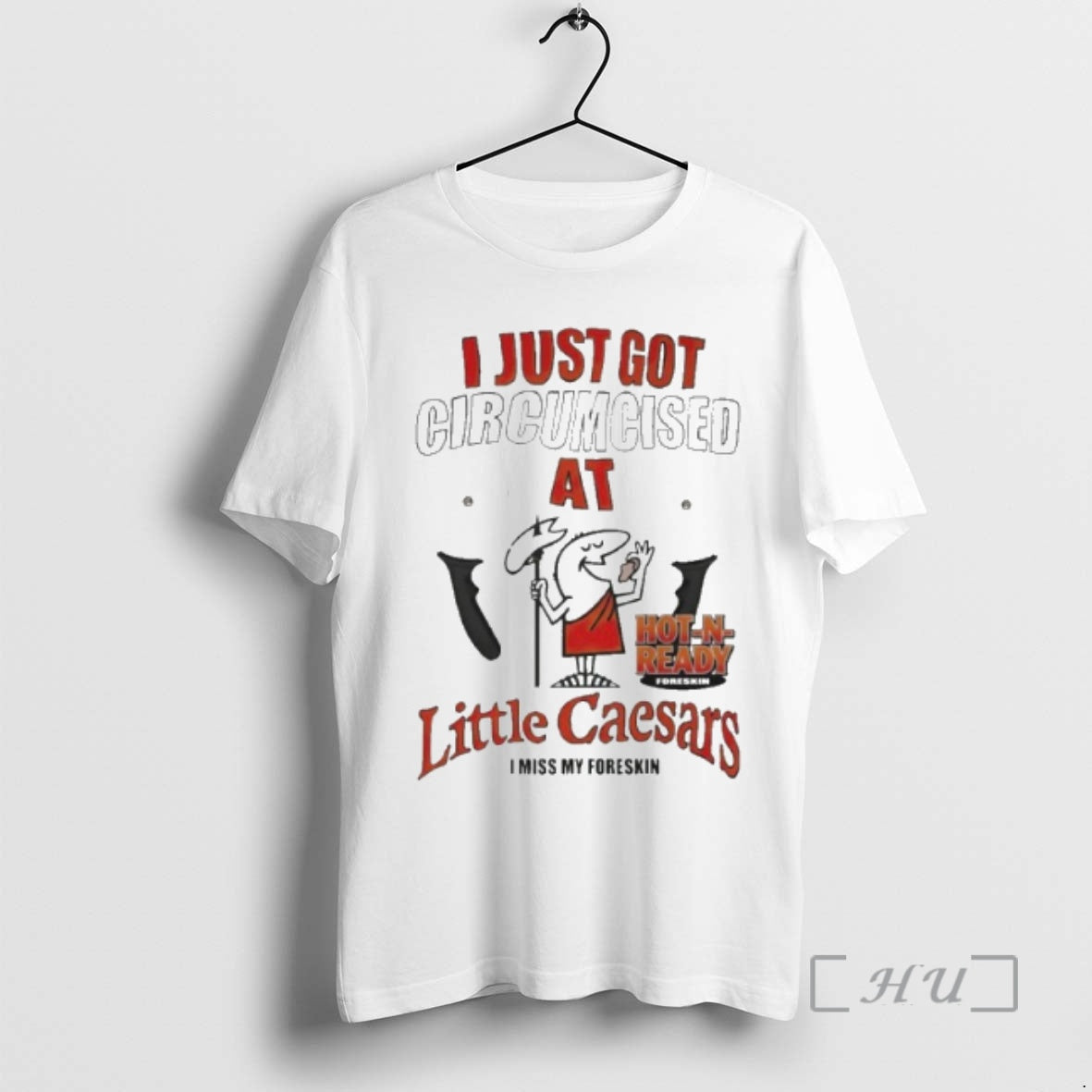 Officials I Just Got Circumcised At Little Caesars T-Shirts, Hoodie, Sweatshirt | PopFlextees.com