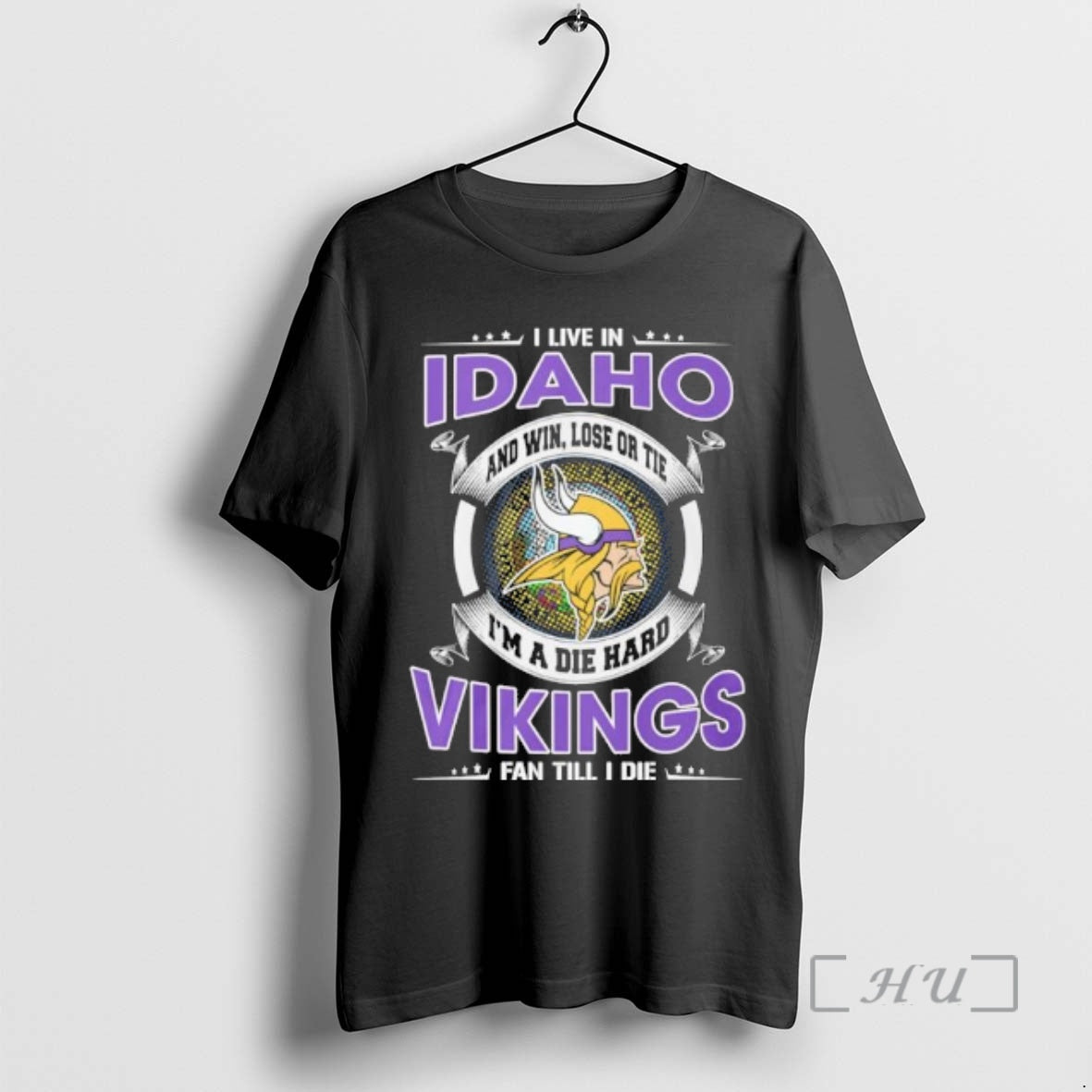 Officials I Live In Idaho And Win Lose Or Tie Im A Die Hard Minnesota T-Shirts, Hoodie, Sweatshirt | PopFlextees.com