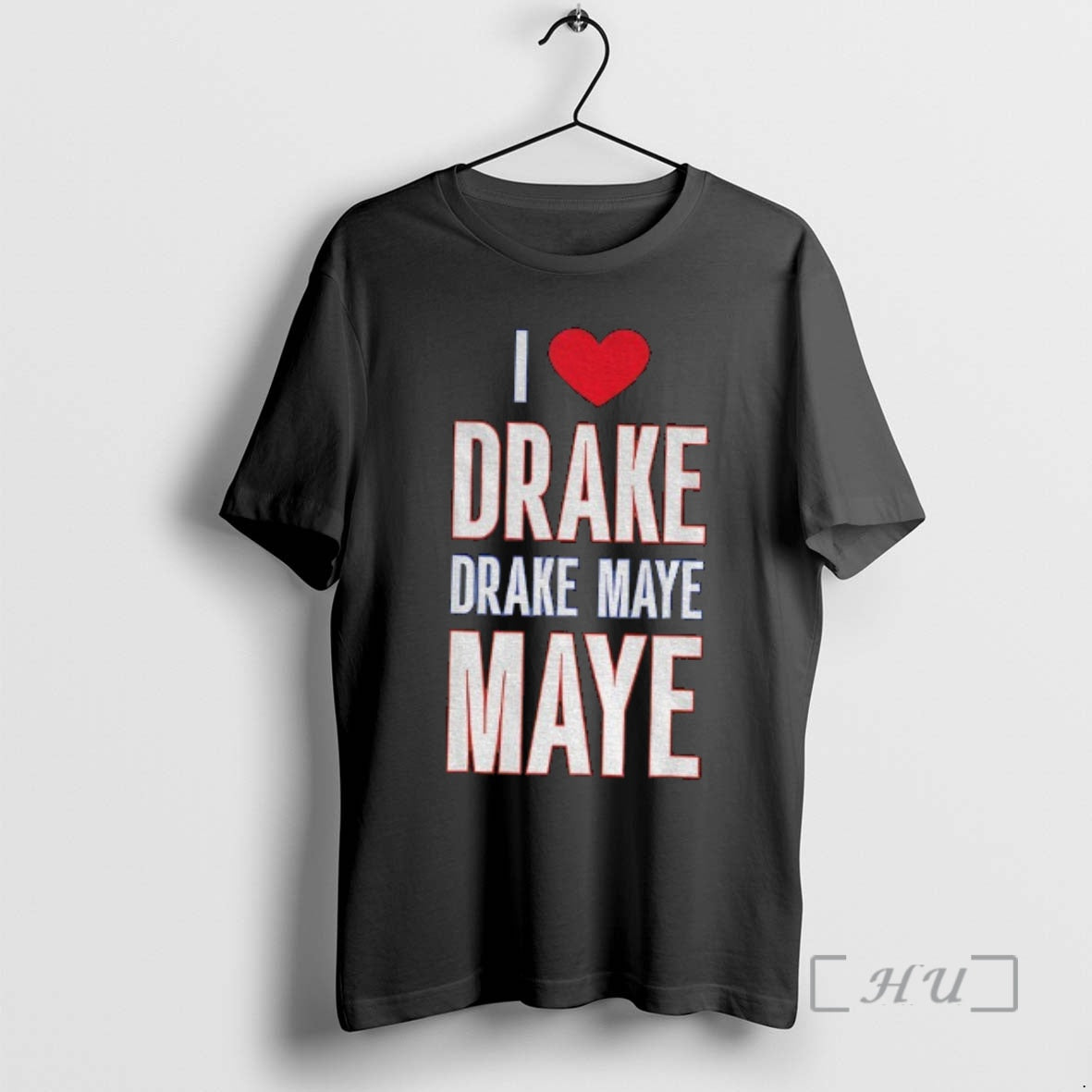 Officials I Love Drake Drake Maye Maye 2025 T-Shirts, Hoodie, Sweatshirt