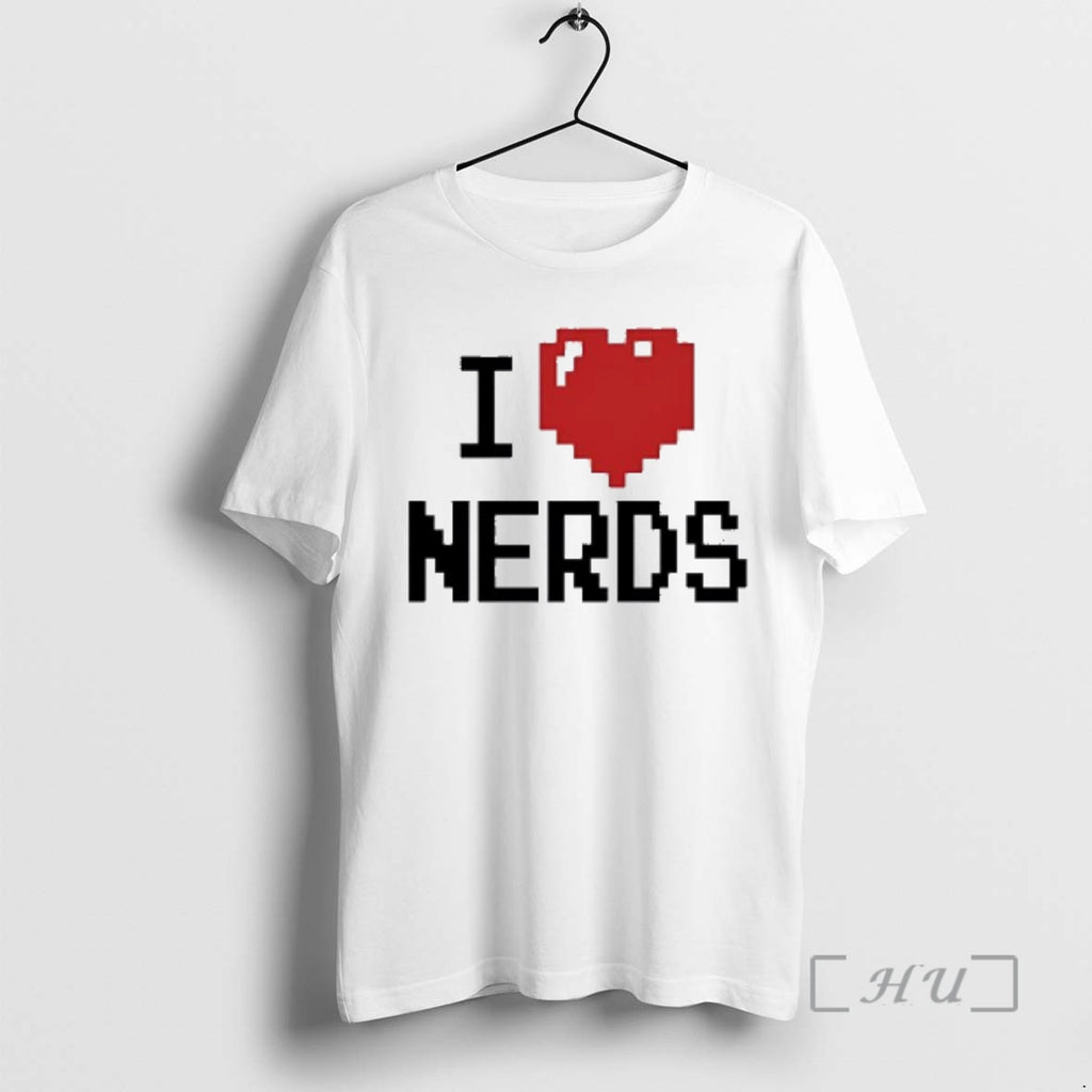 Officials I Love Nerds Video Games T-Shirts, Hoodie, Sweatshirt | PopFlextees.com
