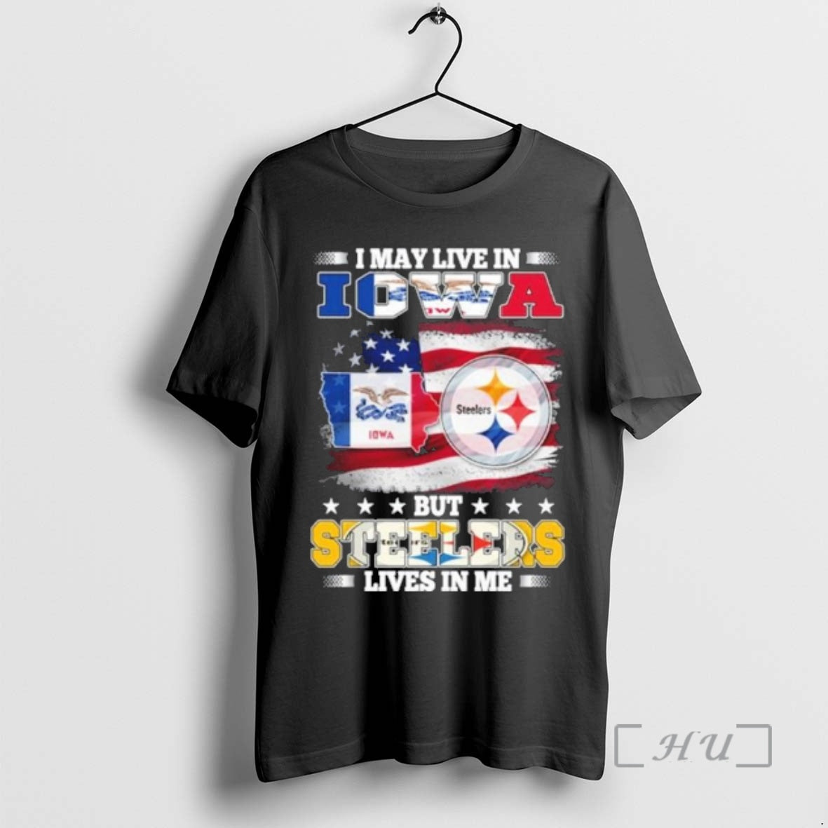 Officials I May Live Iowa But Steelers Lives Me T-Shirts, Hoodie, Sweatshirt