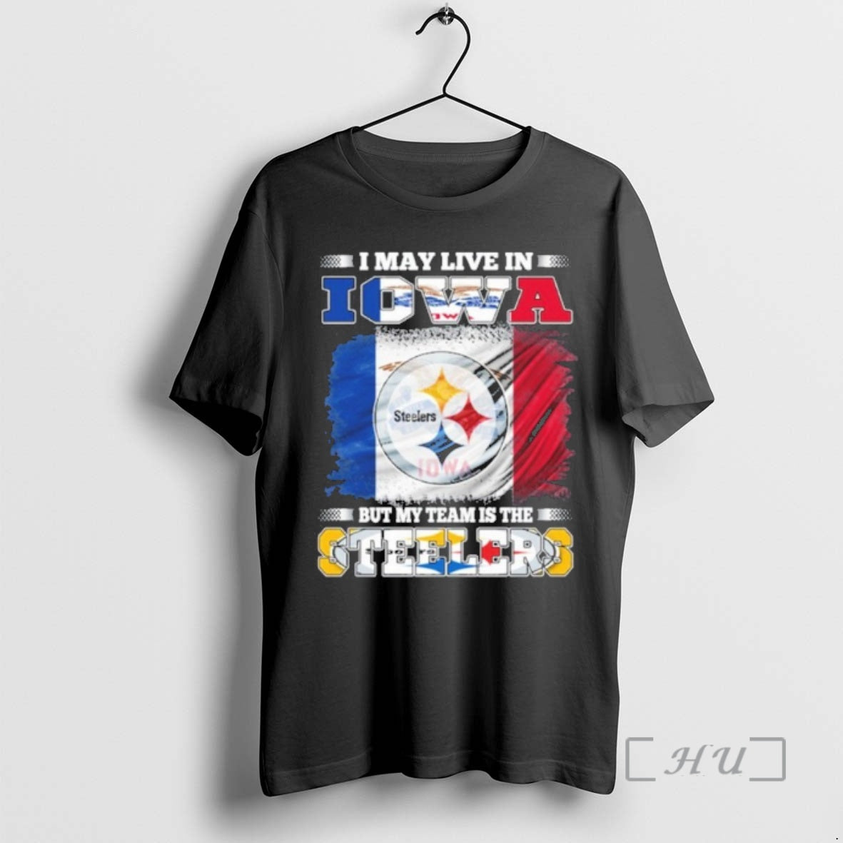 Officials I May Live Iowa Flag But My Team Is Steelers T-Shirts, Hoodie, Sweatshirt