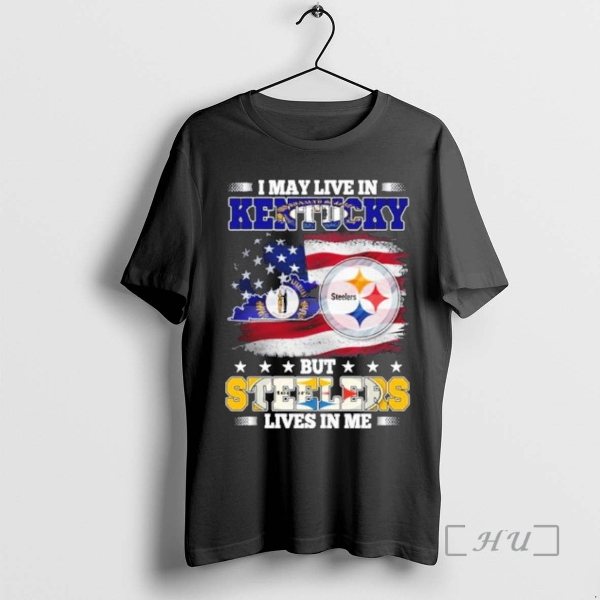 Officials I May Live In Kentucky But Steelers Lives In Me Premium T Shirts Sweater Hoodie, Sweatshirt | PopFlextees.com