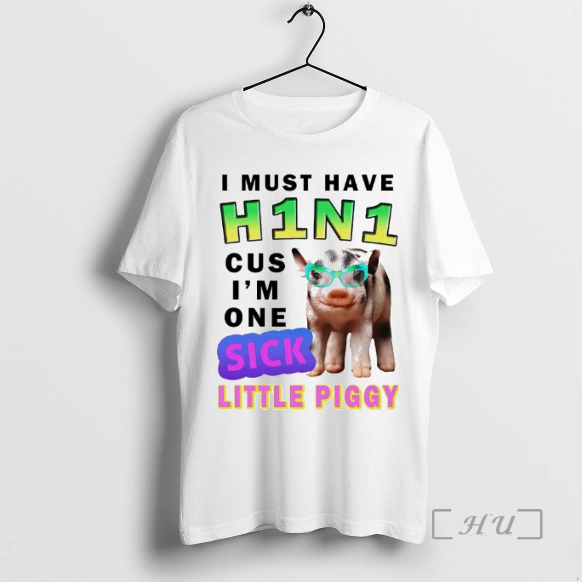 Officials I Must Have H1n1 Cus Im One Sick Little Piggy Premium T Shirts Sweater Hoodie, Sweatshirt | PopFlextees.com