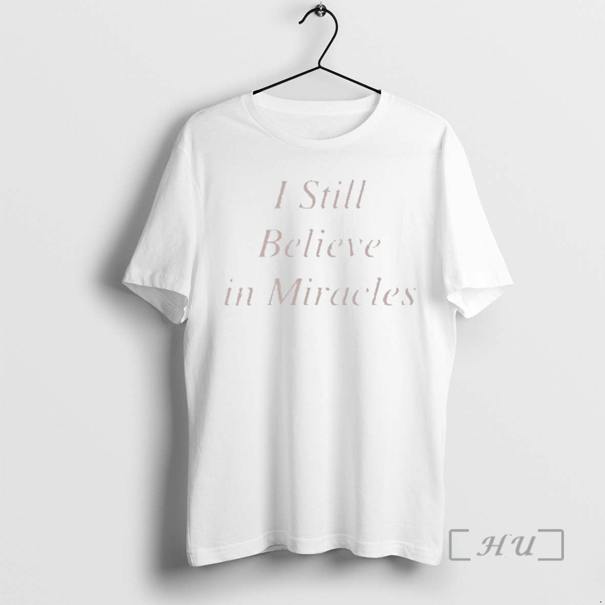 Officials I Still Believe In Miracles T-Shirts, Hoodie, Sweatshirt | PopFlextees.com