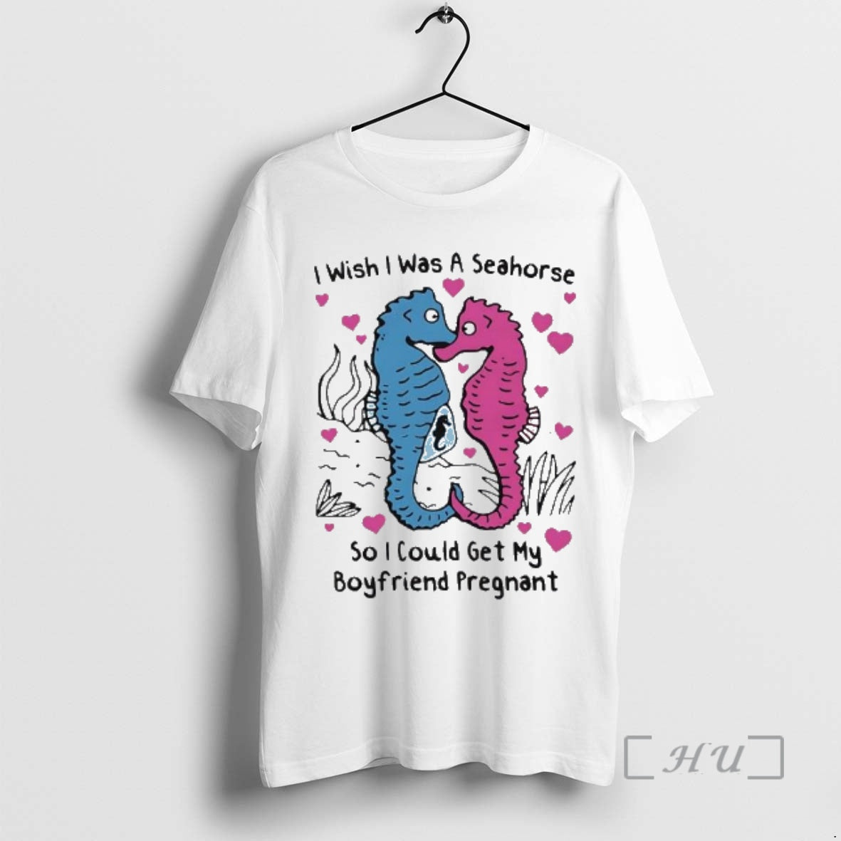 Officials I Wish I Was A Seahorse So I Could Get My Boyfriend Pregnant Love T-Shirts, Hoodie, Sweatshirt | PopFlextees.com