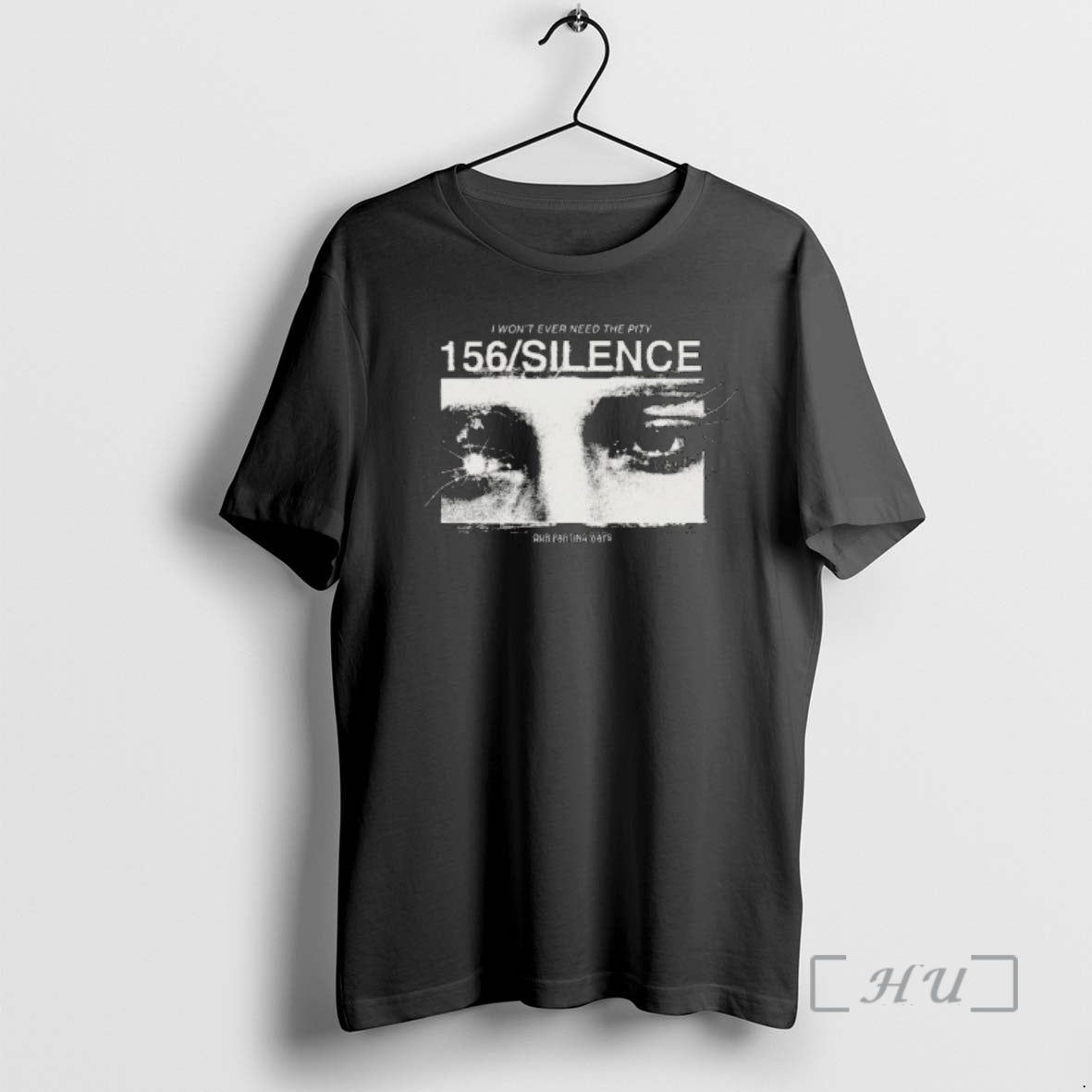 Officials I Wont Ever Need The Pity 156 Silence Eye T-Shirts, Hoodie, Sweatshirt | PopFlextees.com