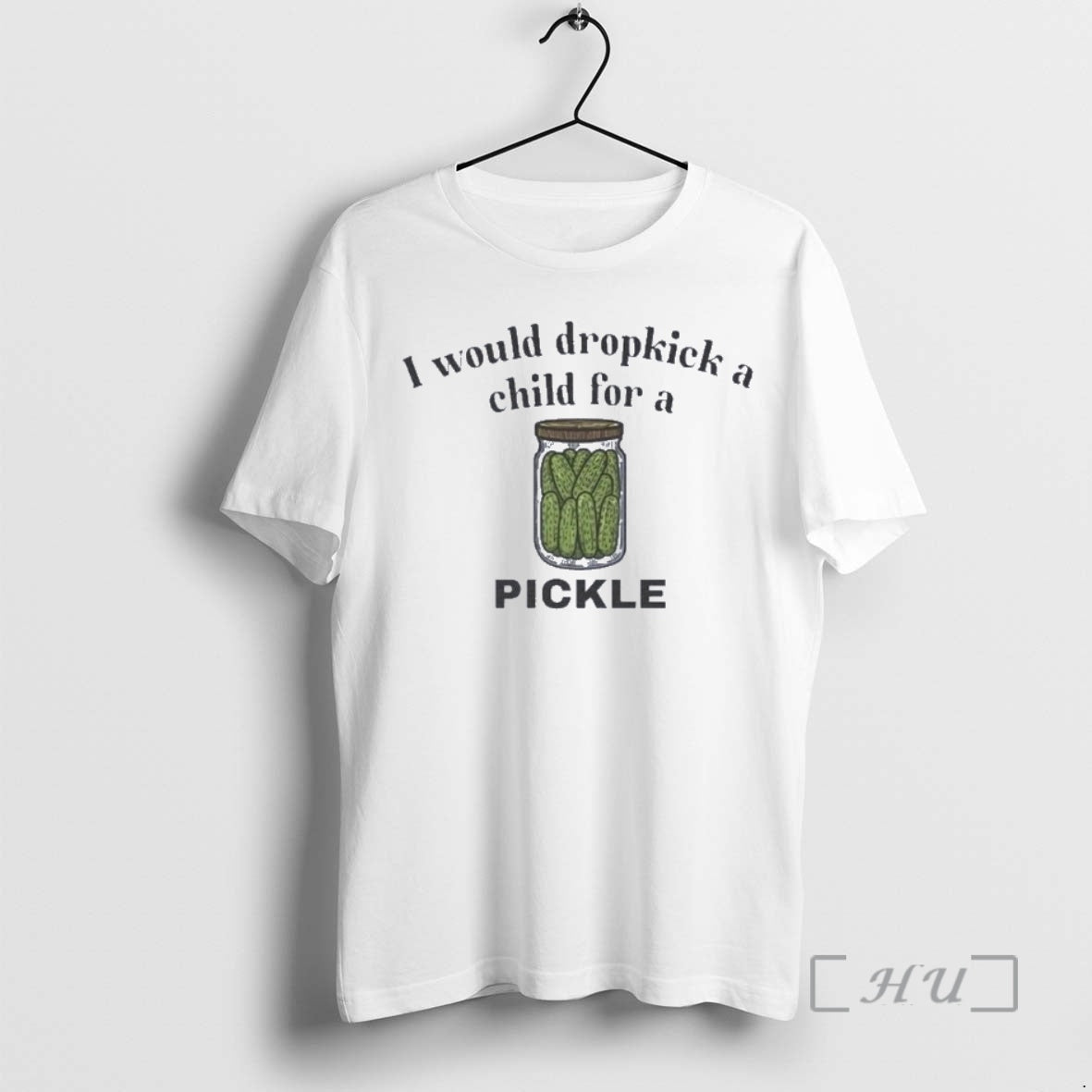 Officials I Would Dropkick A Child For A Pickle T-Shirts, Hoodie, Sweatshirt | PopFlextees.com