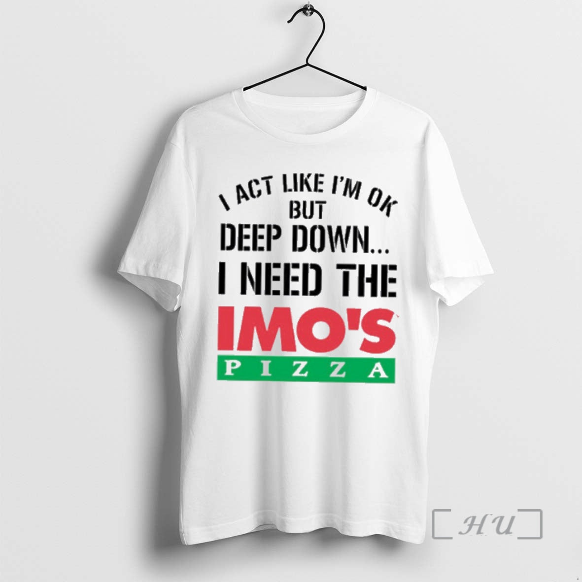 Officials I Act Like Im Ok But Deep Imos Pizza T-Shirts, Hoodie, Sweatshirt | PopFlextees.com
