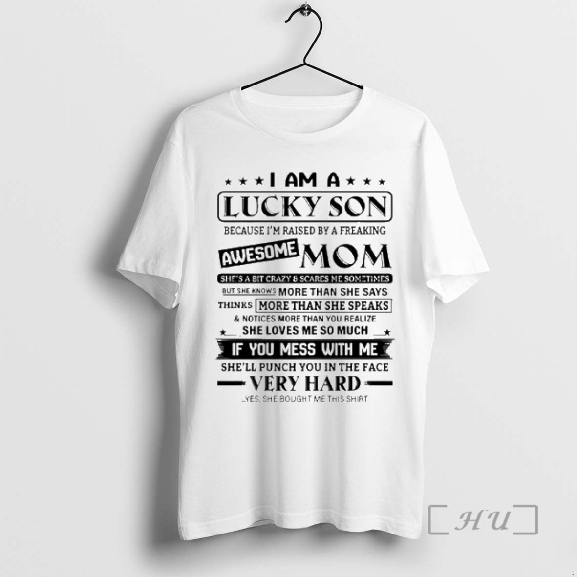 Officials I Am A Lucky Son Because Im Raised By A Freaking Awesome Mom Premium T-Shirts, Hoodie, Sweatshirt | PopFlextees.com
