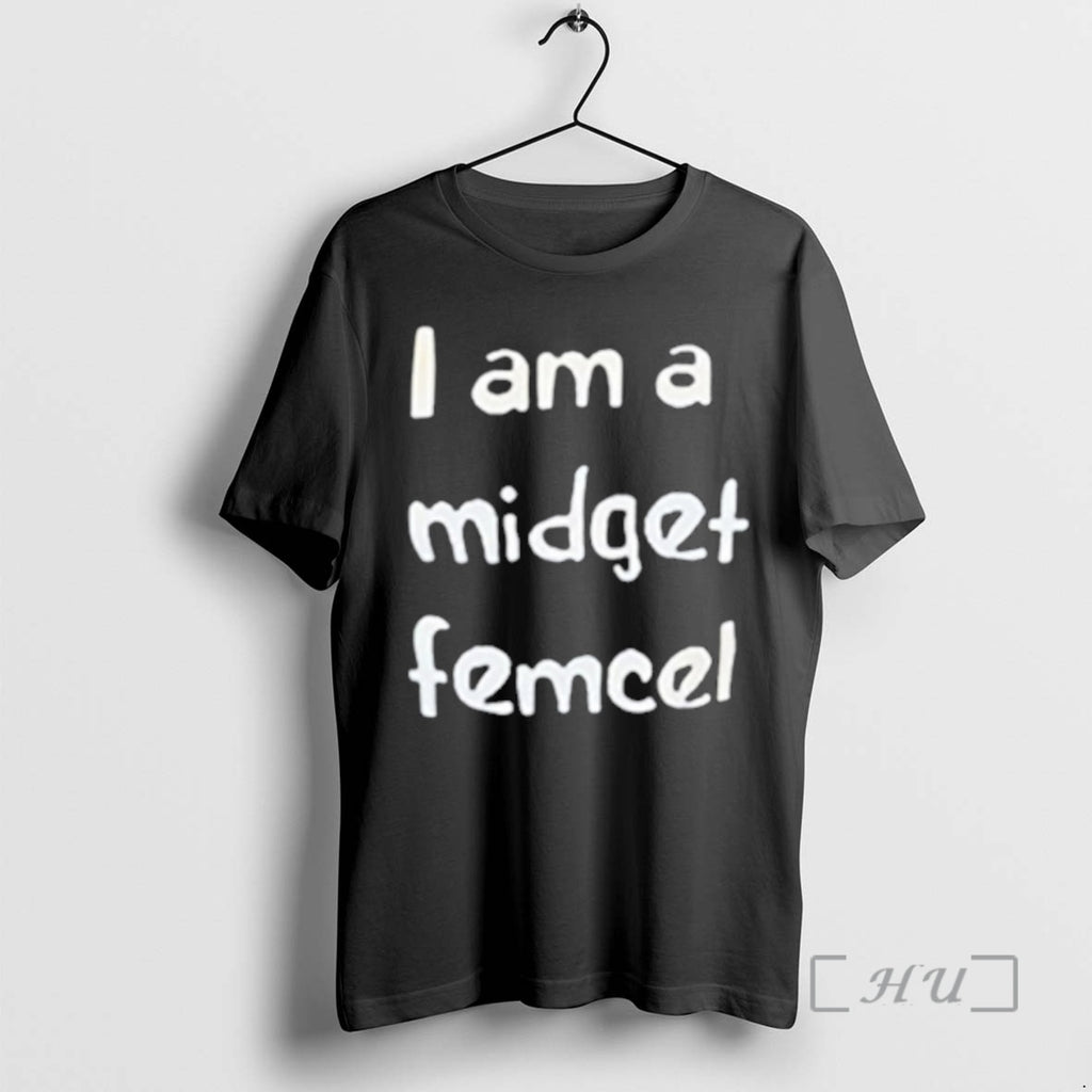 Officials I Am A Midget Femcel T-Shirts, Hoodie, Sweatshirt | PopFlextees.com