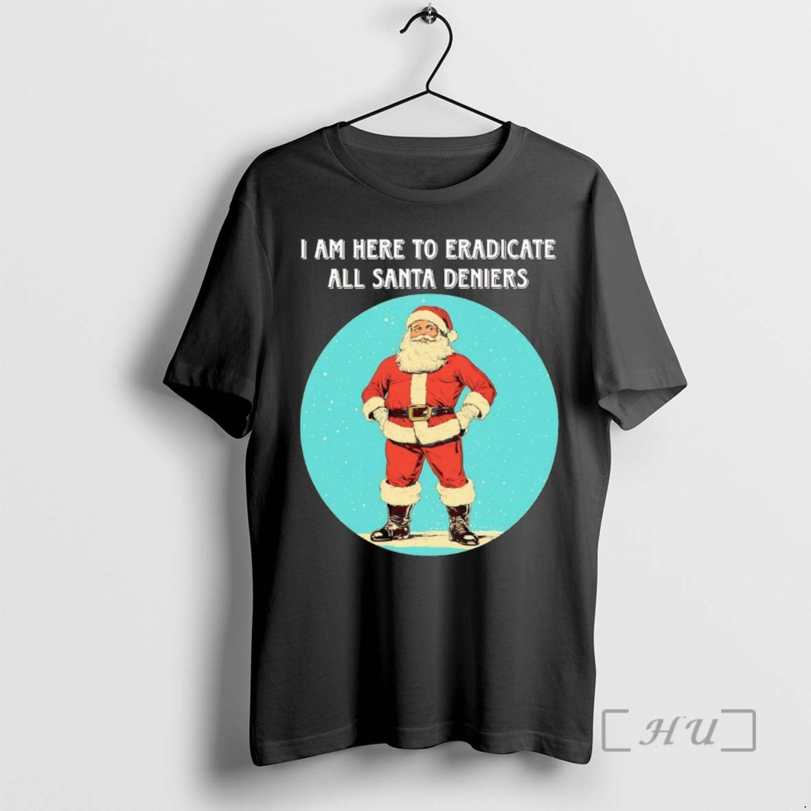 Officials I Am Here To Eradicate All Santa Deniers Christmas T-Shirts, Hoodie, Sweatshirt | PopFlextees.com