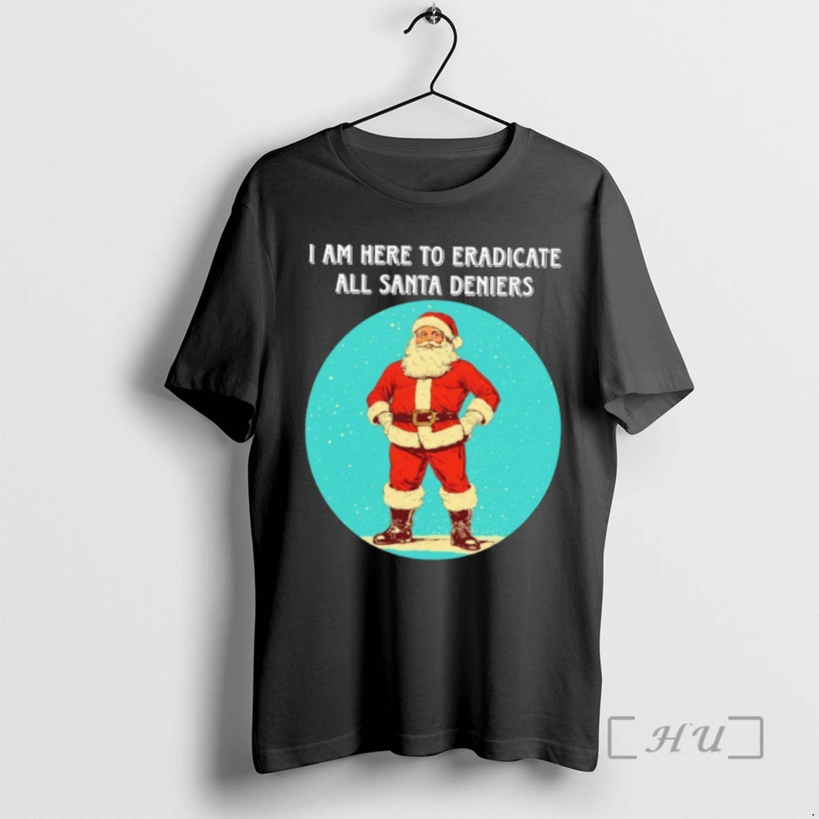 Officials I Am Here To Eradicate All Santa Deniers T-Shirts, Hoodie, Sweatshirt | PopFlextees.com