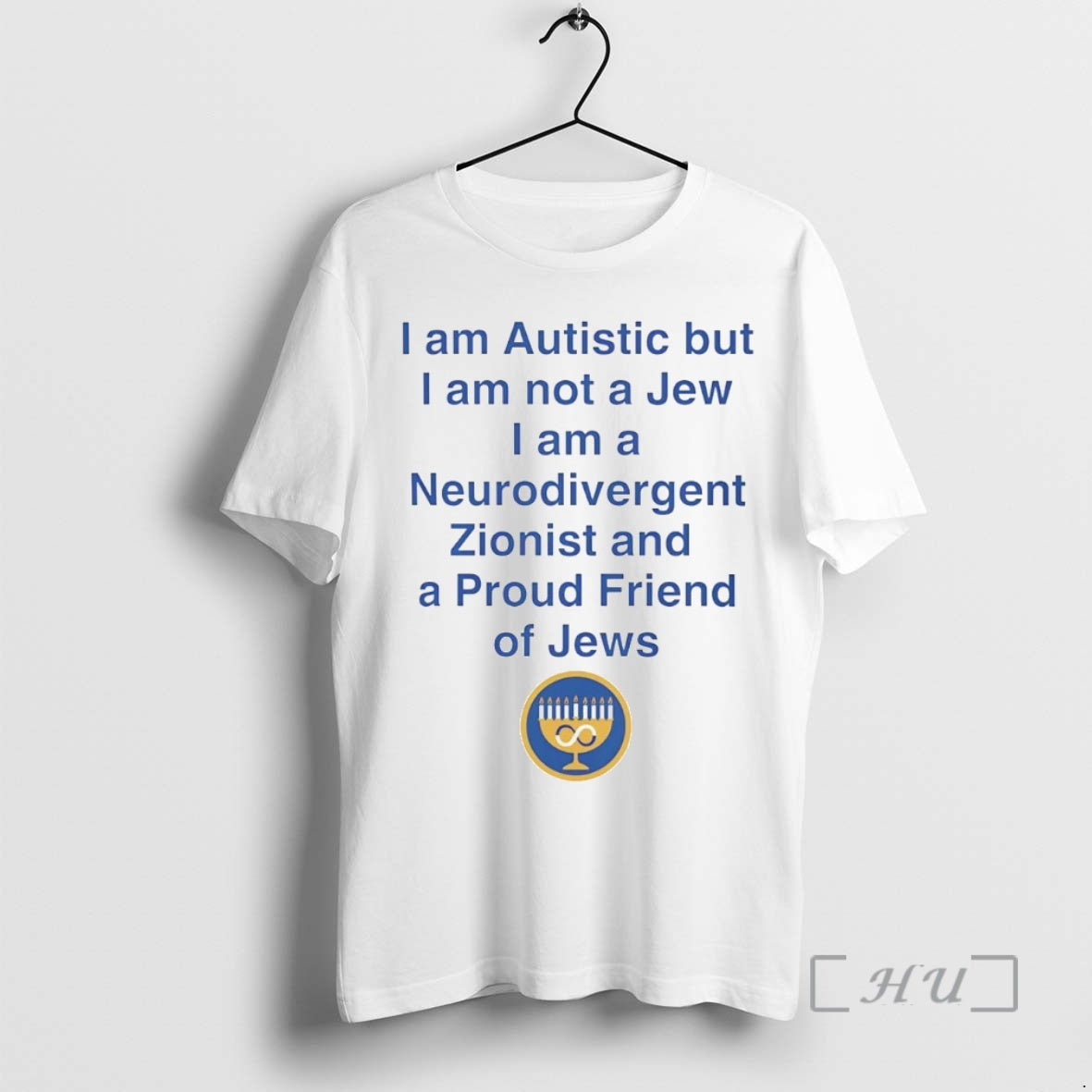 Officials I Am Not A Jew I Am A Neurodivergent Zionist And A Proud Friend T-Shirts, Hoodie, Sweatshirt | PopFlextees.com