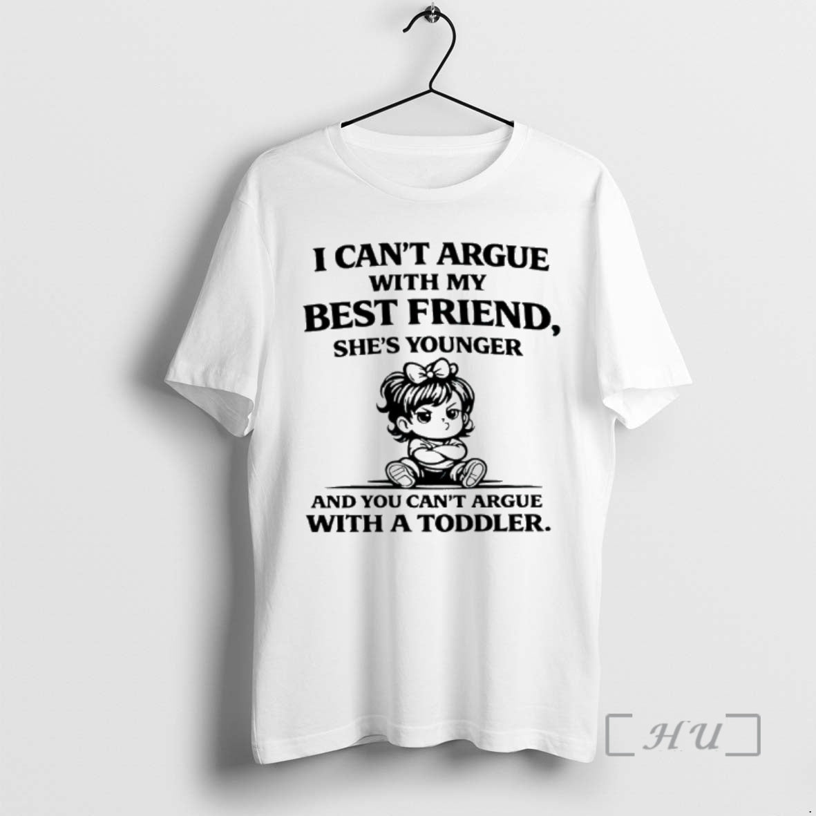 Officials I Cant Argue My Best Friend Shes Younger You Cant Argue T-Shirts, Hoodie, Sweatshirt