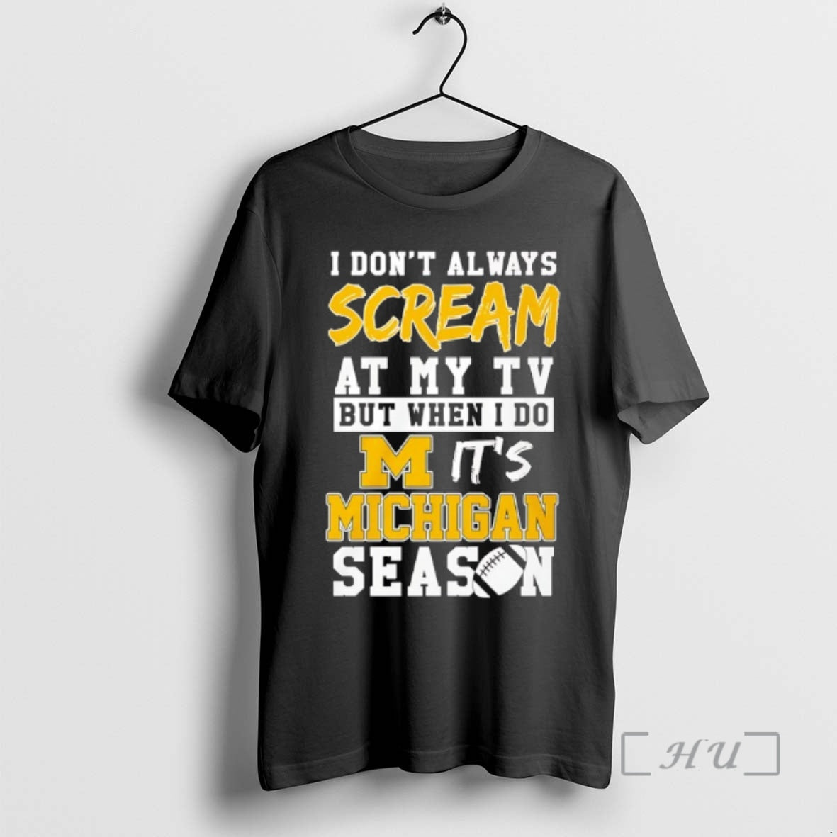 Officials I Dont Always Scream At My Tv But When I Do Its Michigan Wolverines T-Shirts, Hoodie, Sweatshirt | PopFlextees.com