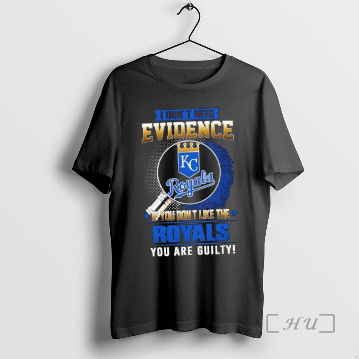 Officials I Dont Need Evidence If You Dont Like The Kansas City Royals You Are T-Shirts, Hoodie, Sweatshirt | PopFlextees.com