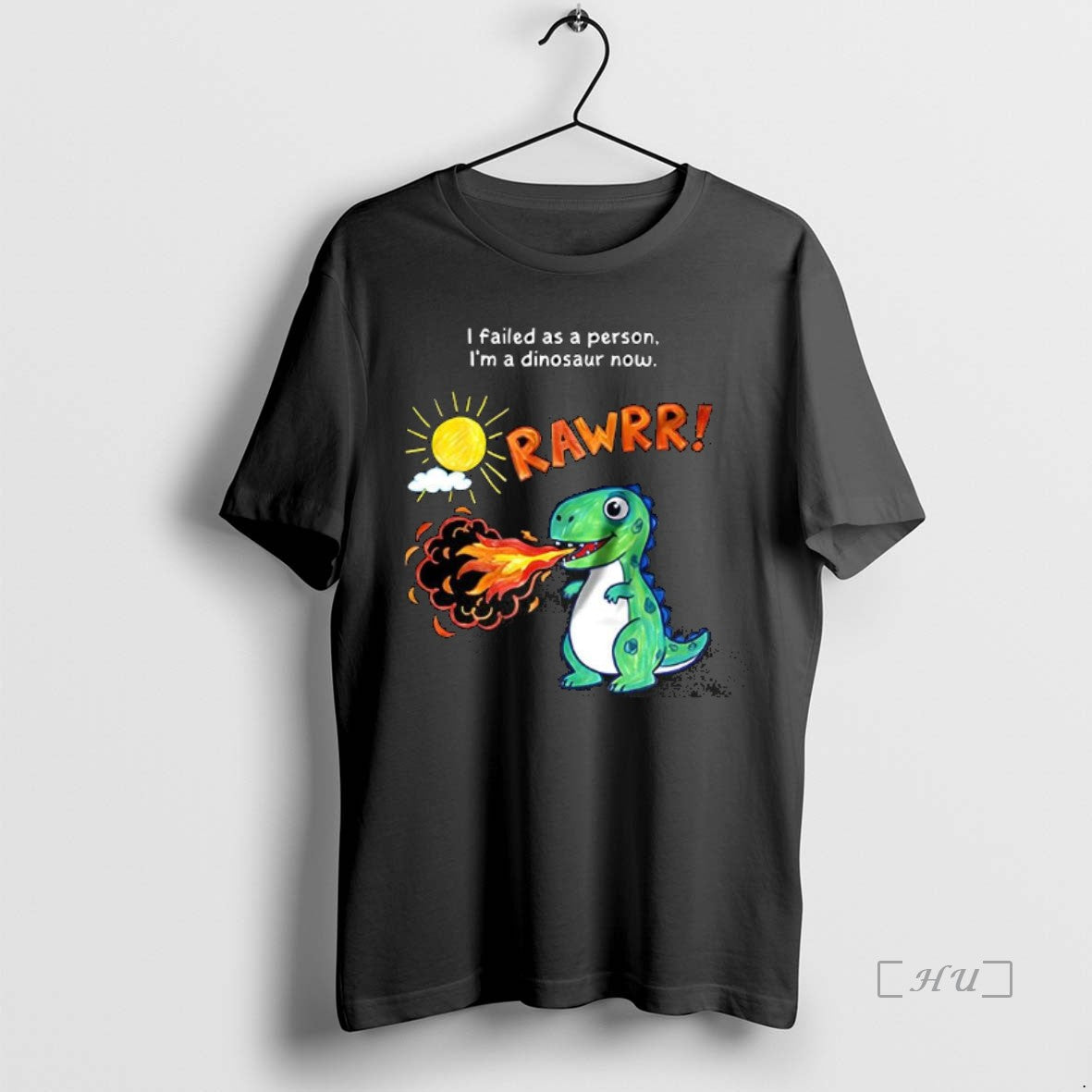 Officials I Failed As A Person Im A Dinosaur Now Rawrr Paint Premium T Shirts Hoodie, Sweatshirt | PopFlextees.com