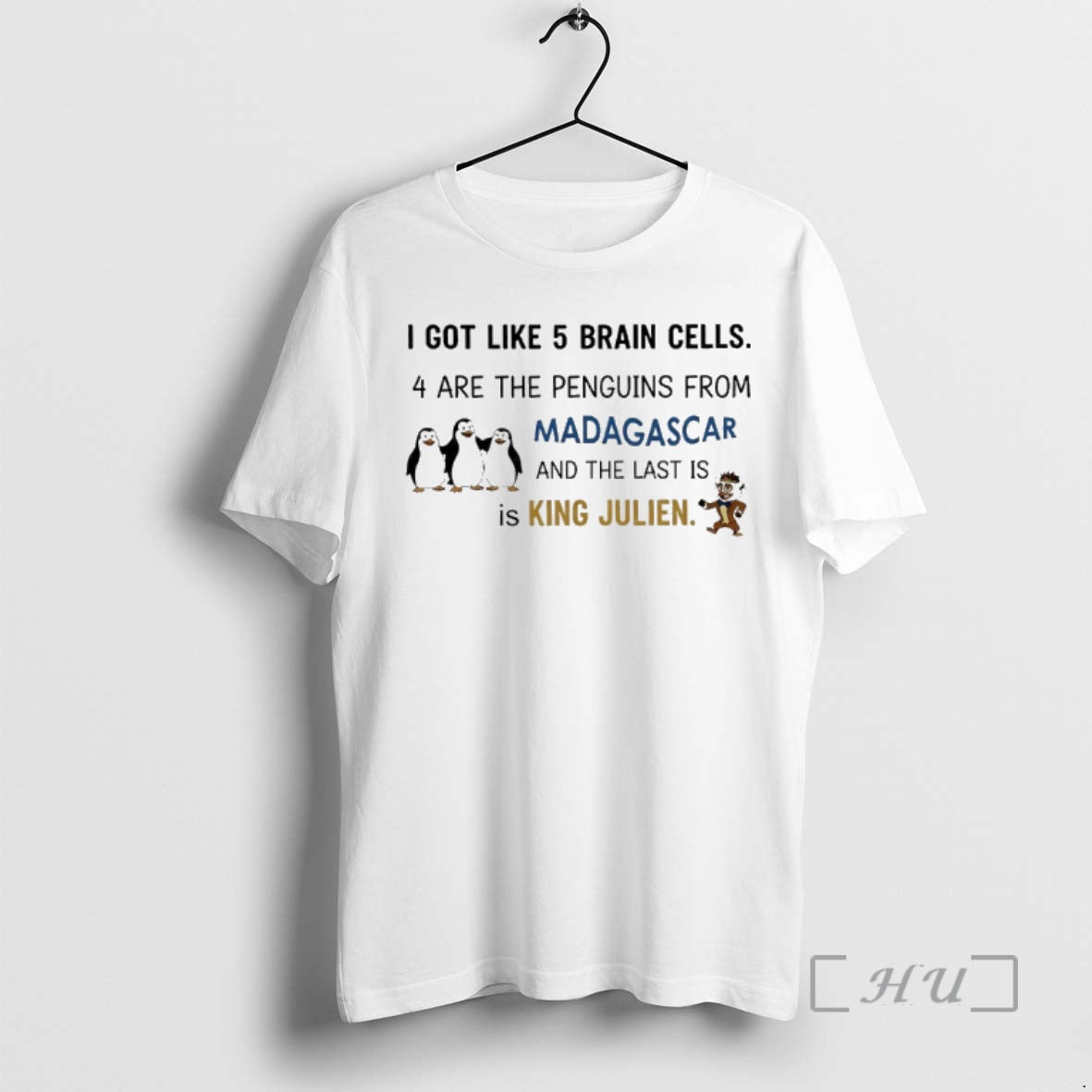 Officials I Got Like 5 Brain Cells 4 Are The Penguins From Madagascar And The T-Shirts, Hoodie, Sweatshirt | PopFlextees.com