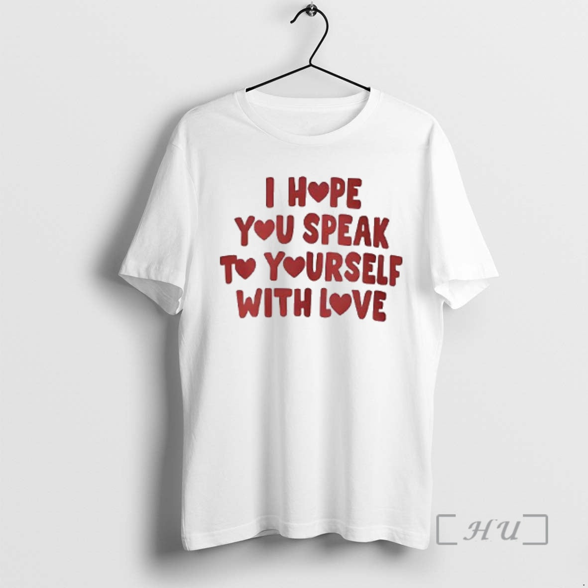 Officials I Hope You Speak To Yourself With Love Woman T-Shirts, Hoodie, Sweatshirt | PopFlextees.com