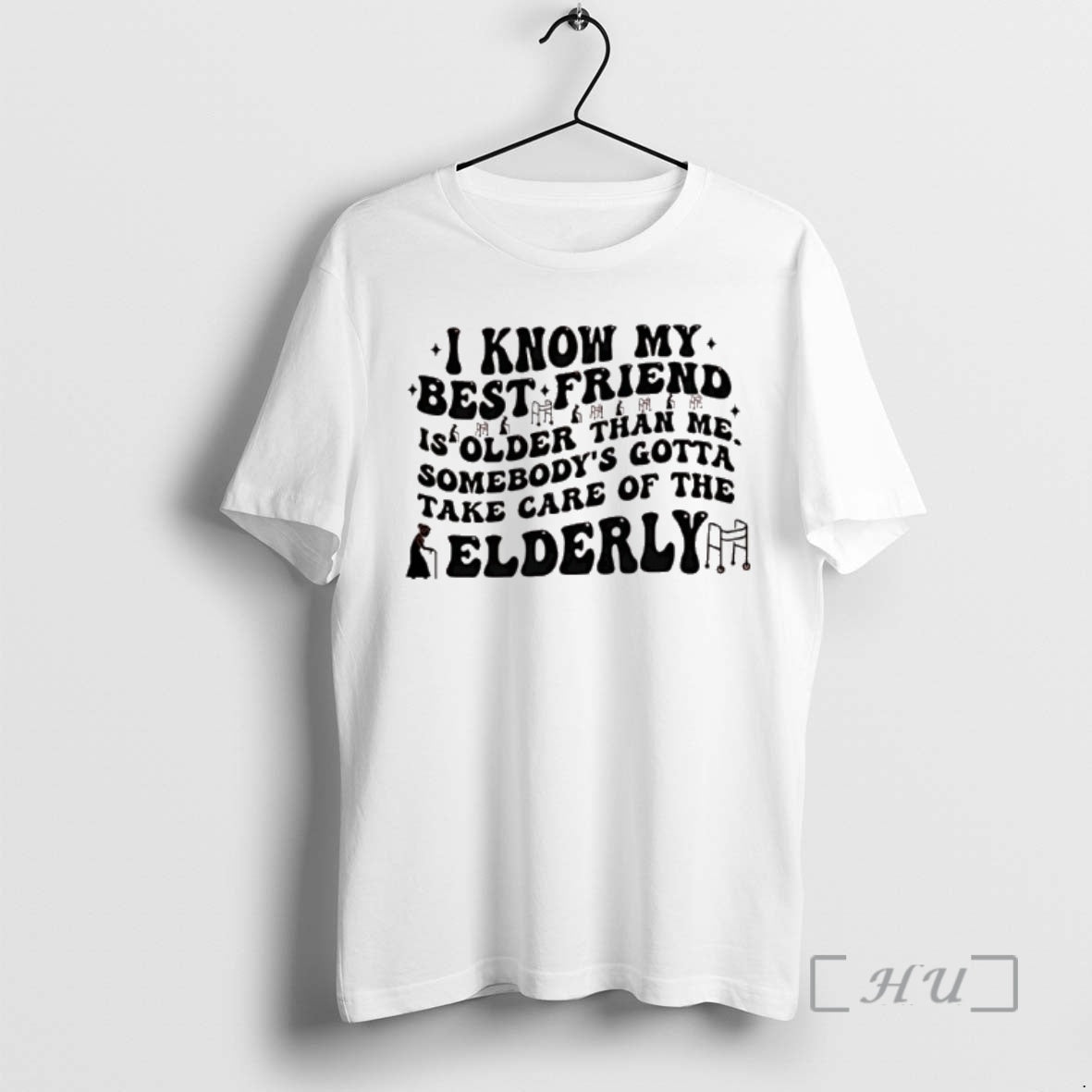 Officials I Know My Best Is Older Than Me Somebodys Gotta Take Care Of The T-Shirts, Hoodie, Sweatshirt | PopFlextees.com