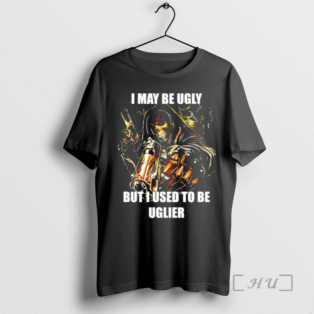Officials I May Be Ugly But I Used To Be Uglier Skeleton Premium T Shirts Hoodie, Sweatshirt | PopFlextees.com