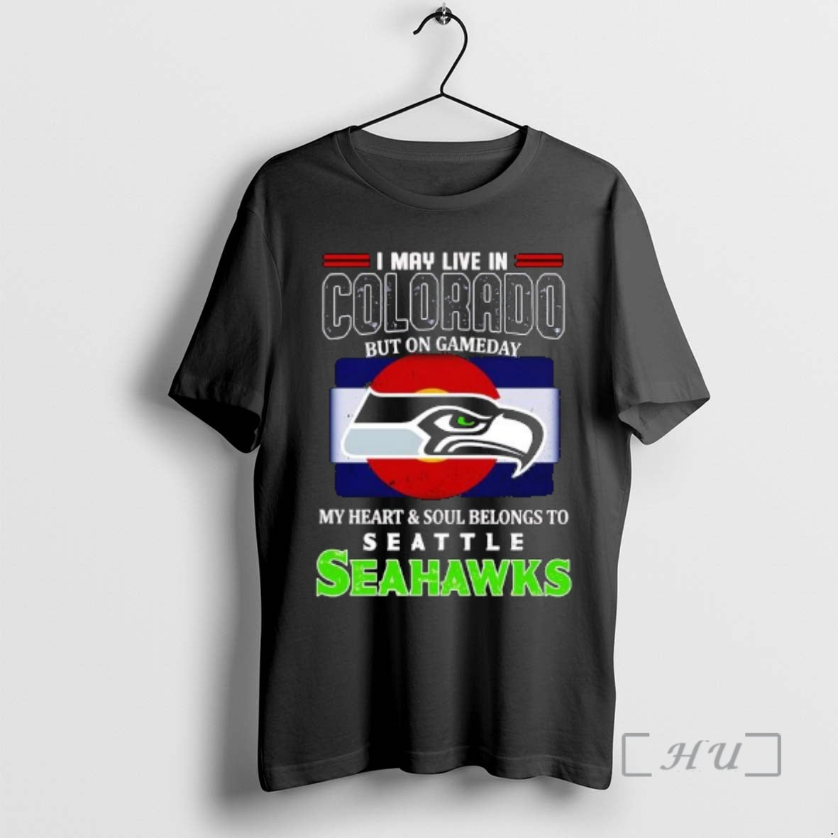 Officials I May Live In Colorado But On Gameday My Heart Soul Belongs To Seattle T-Shirts, Hoodie, Sweatshirt