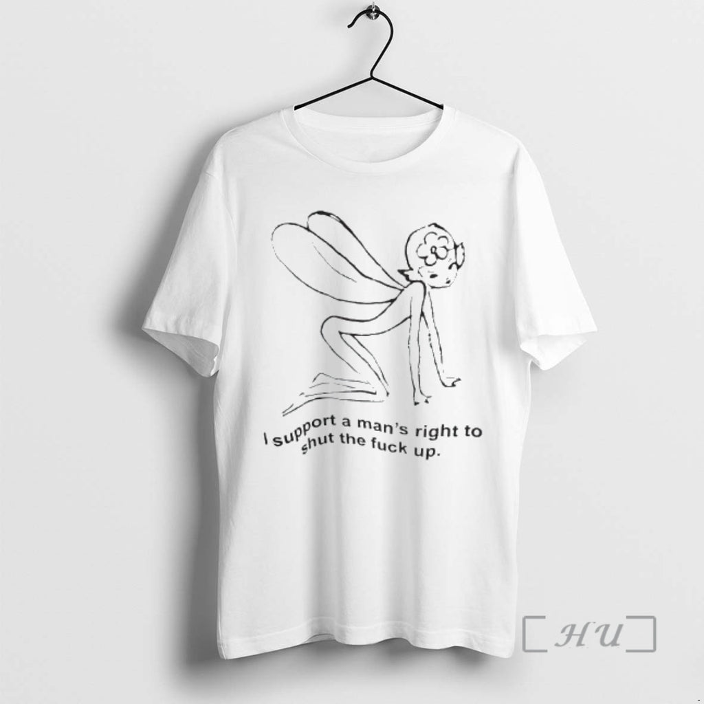 Officials I Support A Mans Right To Shut The Fuck Up Fairy Graphic Premium T-Shirts, Hoodie, Sweatshirt | PopFlextees.com