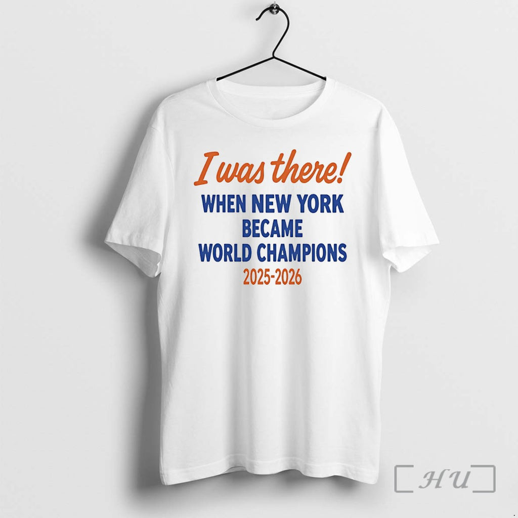Officials I Was There When Ny Became Champions 2025 2026 Ny Knicks Premium T Shirts