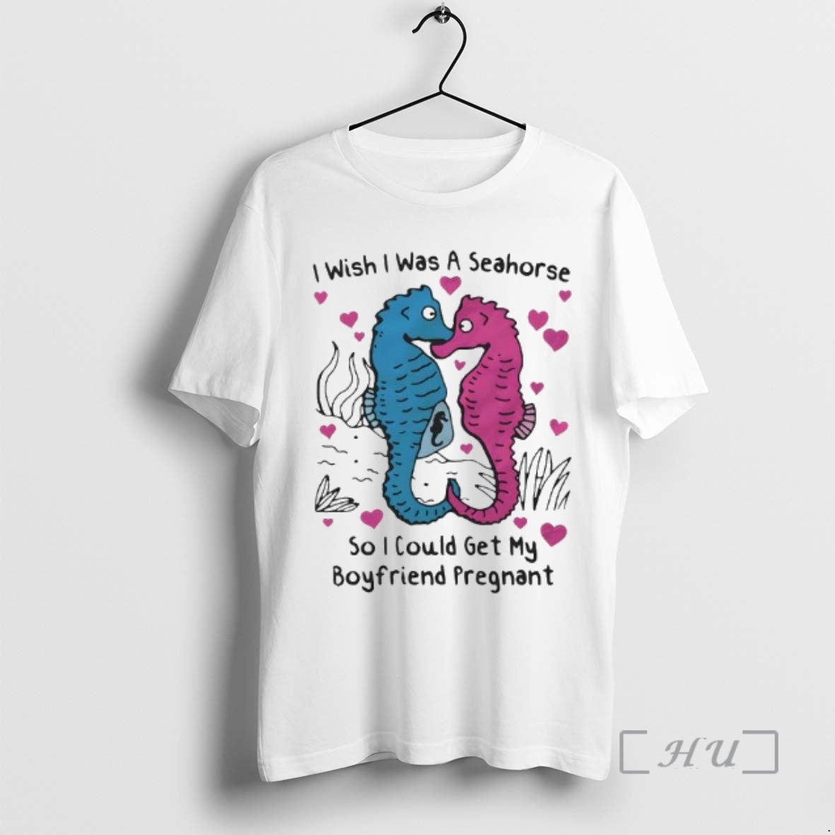 Officials I Wish I Was A Seahorse So I Could Get My Boyfriend Pregnant Blue T-Shirts, Hoodie, Sweatshirt | PopFlextees.com