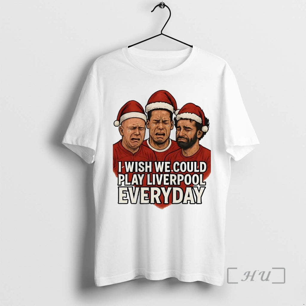 Officials I Wish We Could Play Liverpool Fc Everyday Christmas T-Shirts, Hoodie, Sweatshirt | PopFlextees.com