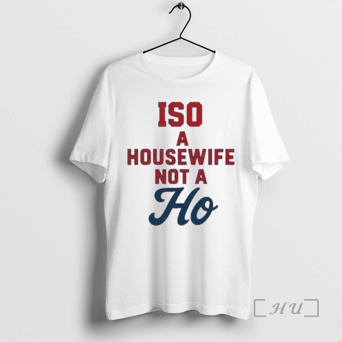 Officials Iso A Housewife Not A Ho Ornaments T-Shirts, Hoodie, Sweatshirt | PopFlextees.com