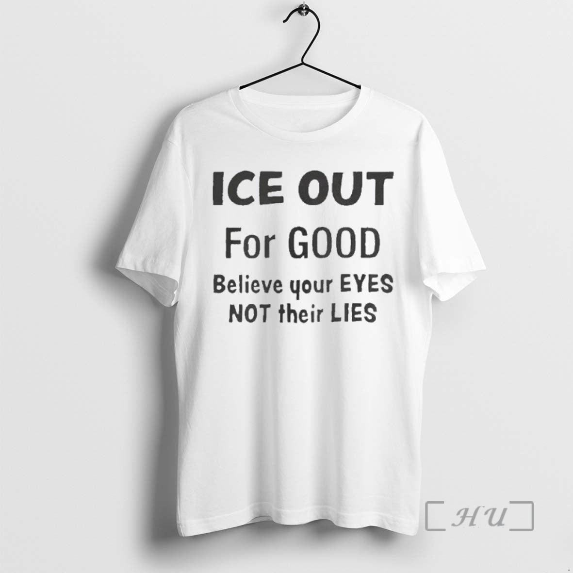 Officials Ice Out For Good Believe Your Eyes Not Their Lies Premium T Shirts Sweater Hoodie, Sweatshirt | PopFlextees.com