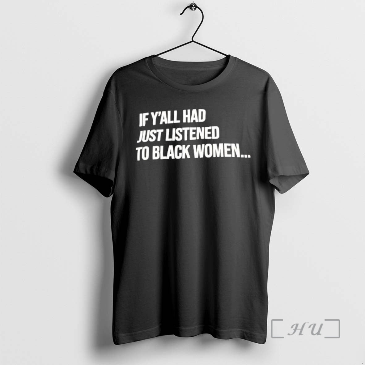 Officials If Yall Had Just Listened To Black Women T-Shirts, Hoodie, Sweatshirt | PopFlextees.com