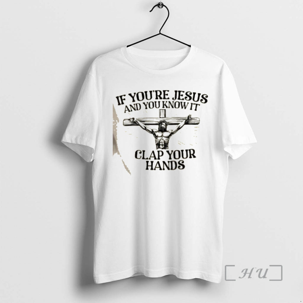 Officials If Youre Jesus And You Know It Clap Your Hands Christmas Premium T Shirts Hoodie, Sweatshirt | PopFlextees.com