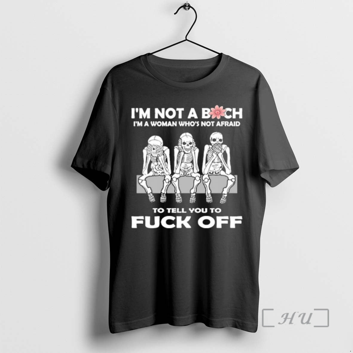 Officials Im A Woman Whos Not Afraid Skull To Tell You To Fuck Off Premium T-Shirts, Hoodie, Sweatshirt | PopFlextees.com