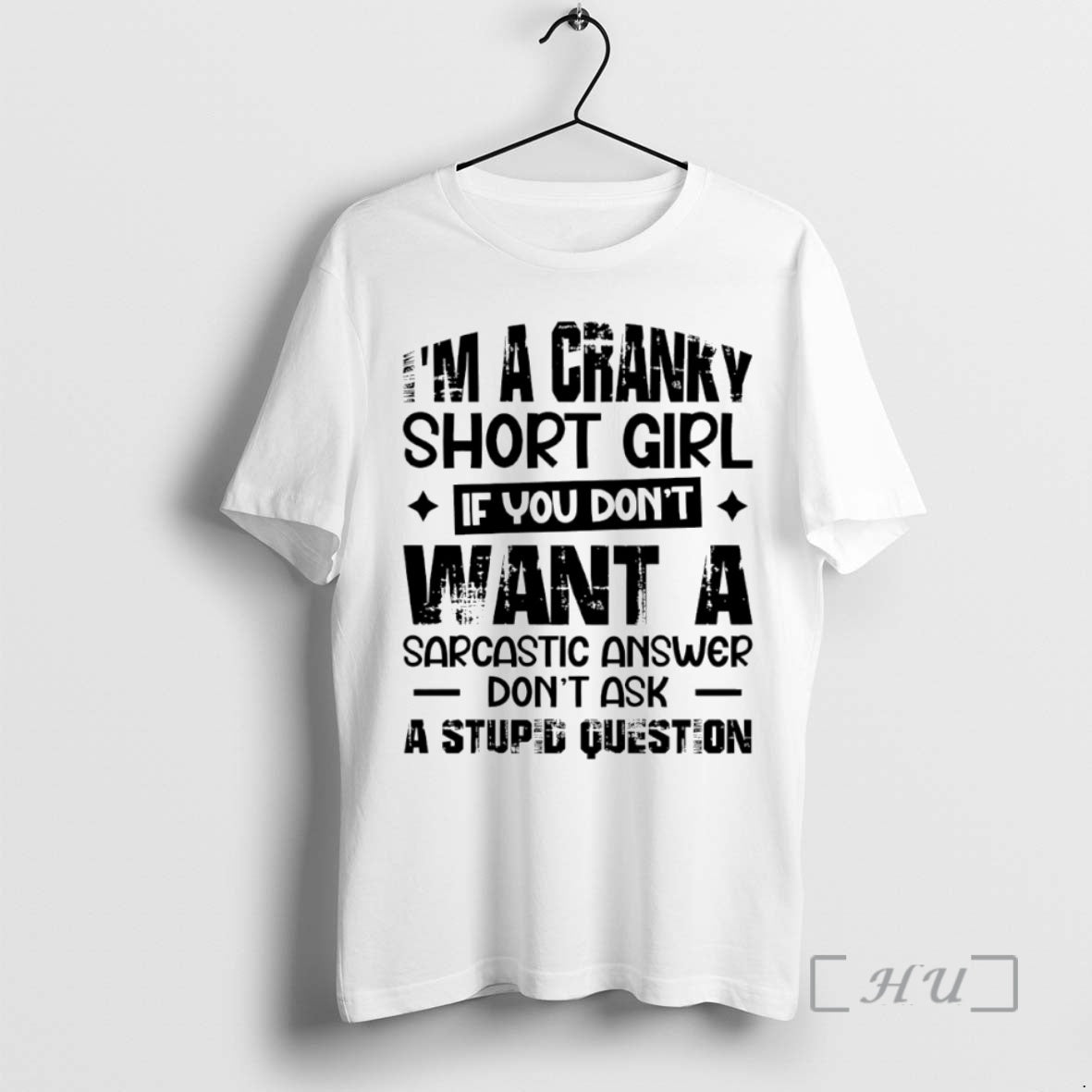 Officials Im A Cranky Short Girl If You Dont Want A Sarcastic Answer Dont Ask T-Shirts, Hoodie, Sweatshirt | PopFlextees.com
