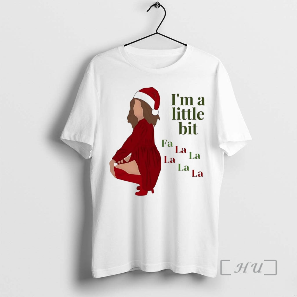 Officials Im A Little Bit Fa La La Christmas T-Shirts, Hoodie, Sweatshirt | PopFlextees.com