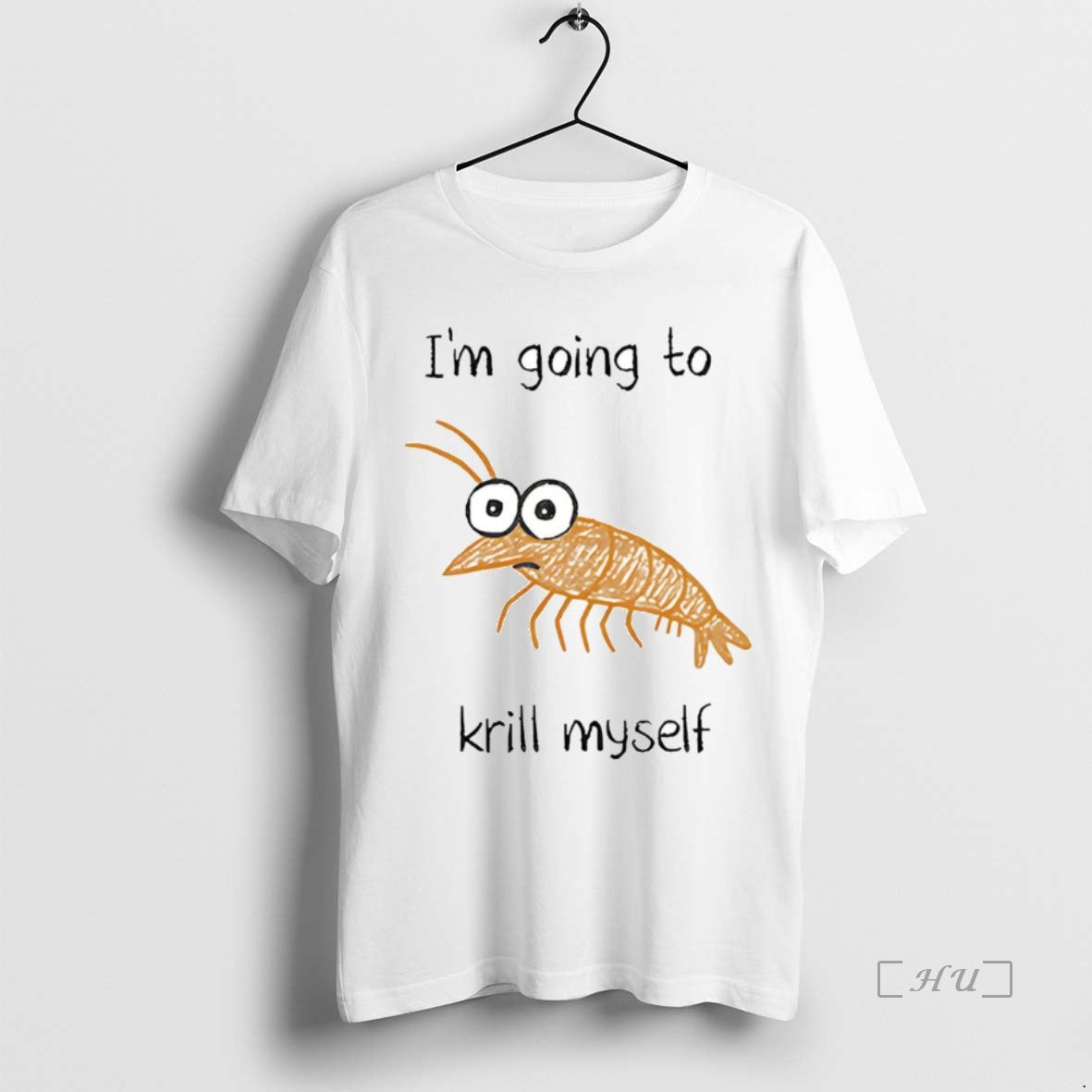 Officials Im Going To Krill Myself T-Shirts, Hoodie, Sweatshirt | PopFlextees.com