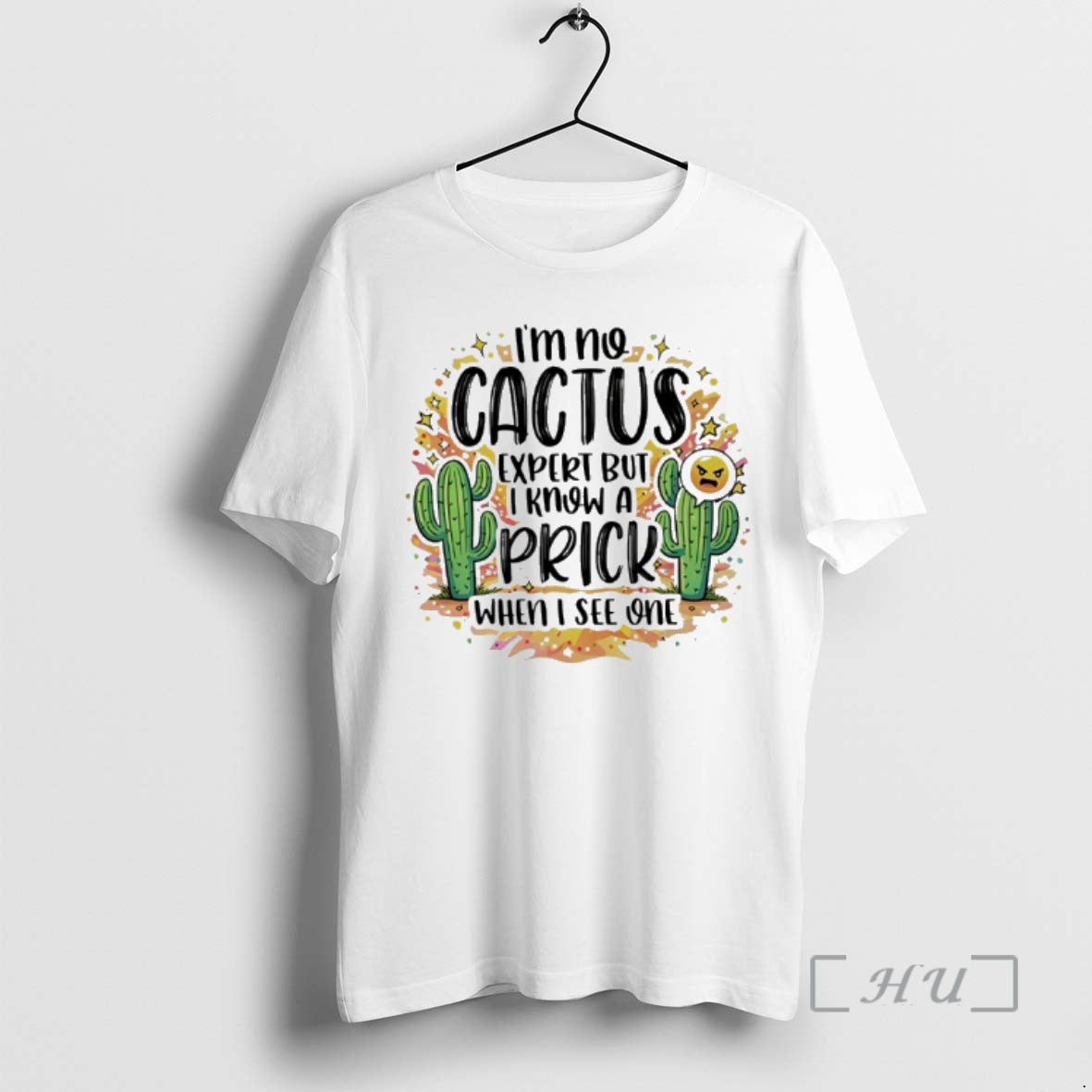 Officials Im No Cactus Expert But I Know A Prick When I See One Premium T-Shirts, Hoodie, Sweatshirt | PopFlextees.com