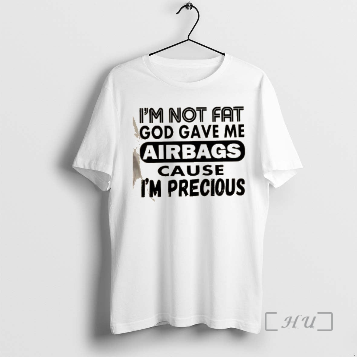 Officials Im Not Fat God Gave Me Airbags Cause Im Precious Quotes Premium T Shirts Hoodie, Sweatshirt | PopFlextees.com