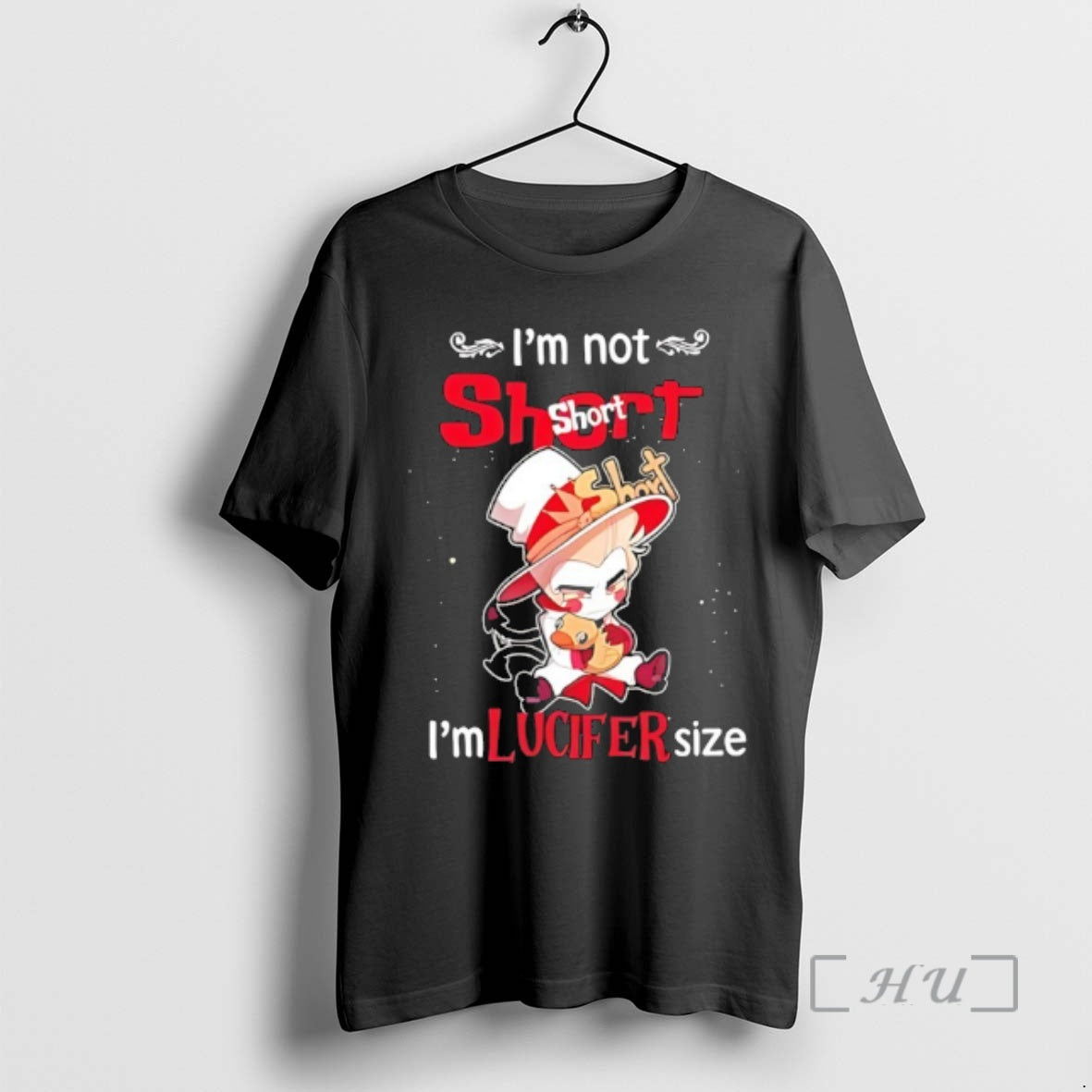 Officials Im Not Short Im Lucifer Hazbin Hotel Size T-Shirts, Hoodie, Sweatshirt | PopFlextees.com
