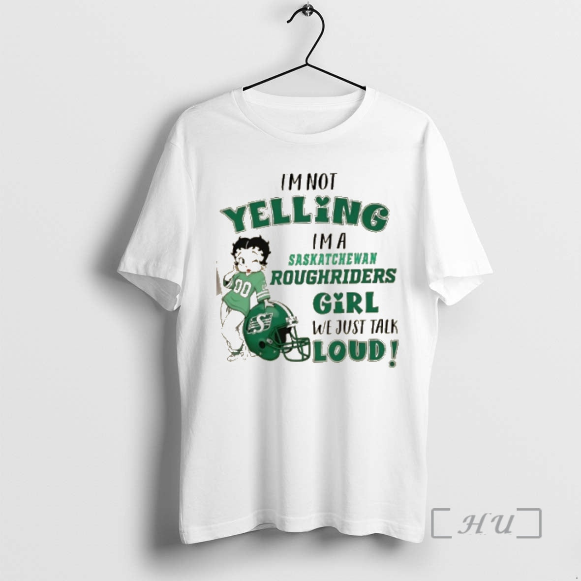 Officials Im Not Yelling Im A Saskatchewan Roughriders Girl We Just Talk Loud Premium T-Shirts, Hoodie, Sweatshirt