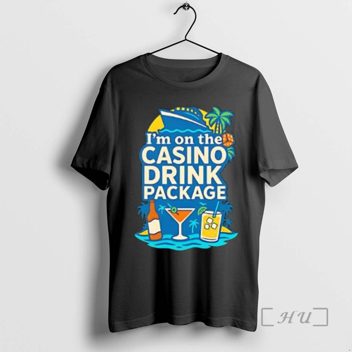 Officials Im On The Casino Drink Package T-Shirts, Hoodie, Sweatshirt | PopFlextees.com