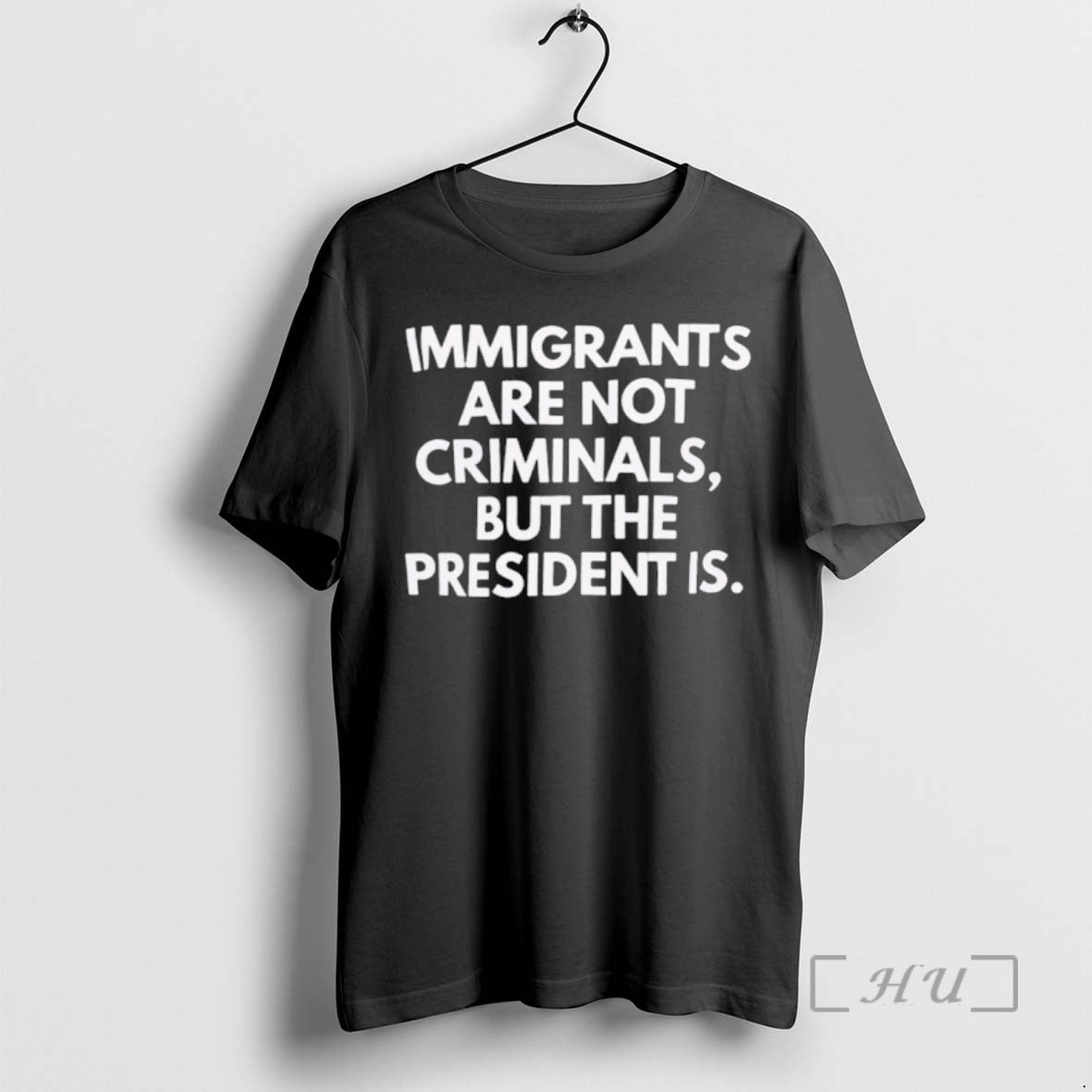 Officials Immigrants Arent Criminals But The President Is T-Shirts, Hoodie, Sweatshirt | PopFlextees.com