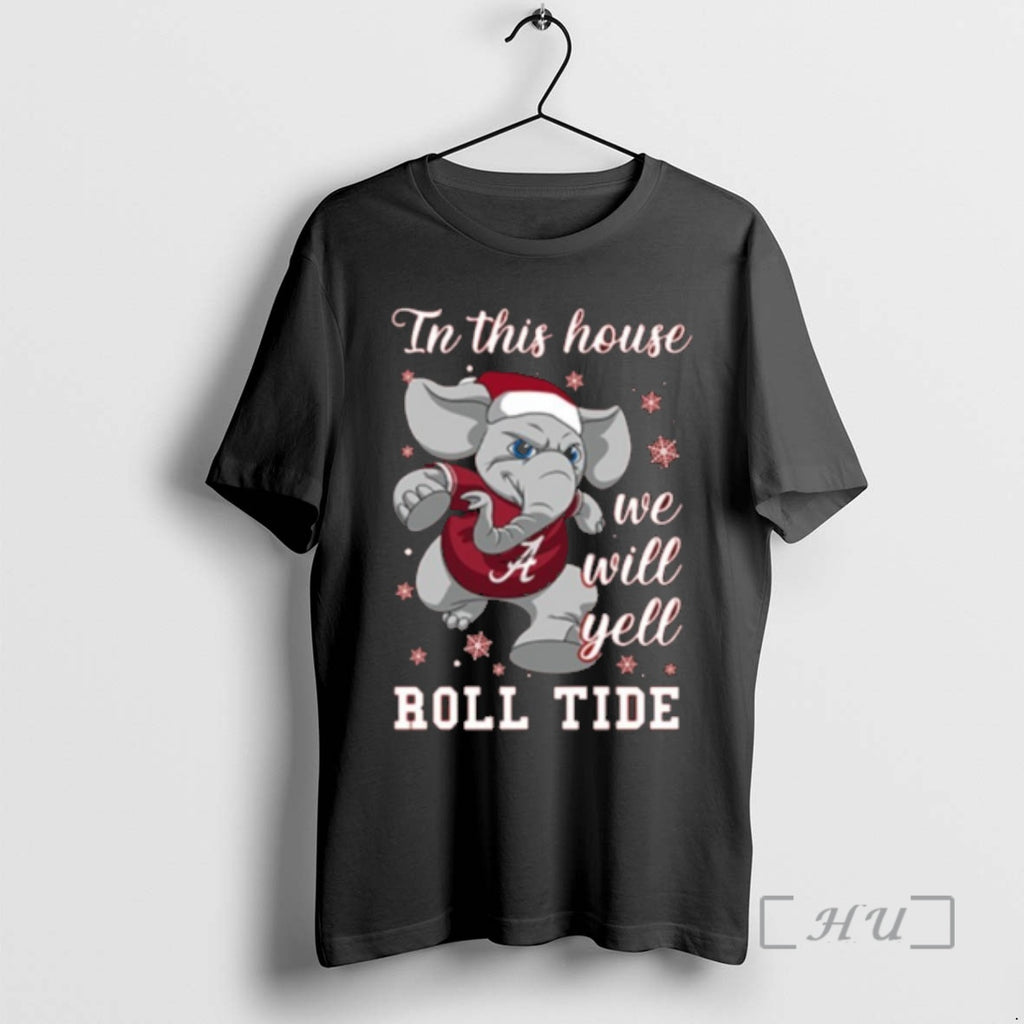 Officials In This House We Will Yell Roll Tide Mascot T-Shirts, Hoodie, Sweatshirt | PopFlextees.com