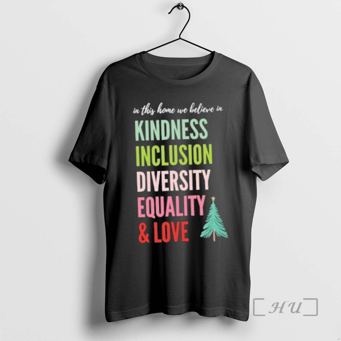 Officials This Home We Believe Kindness Inclusion Diversity Equality Love Tree T-Shirts, Hoodie, Sweatshirt
